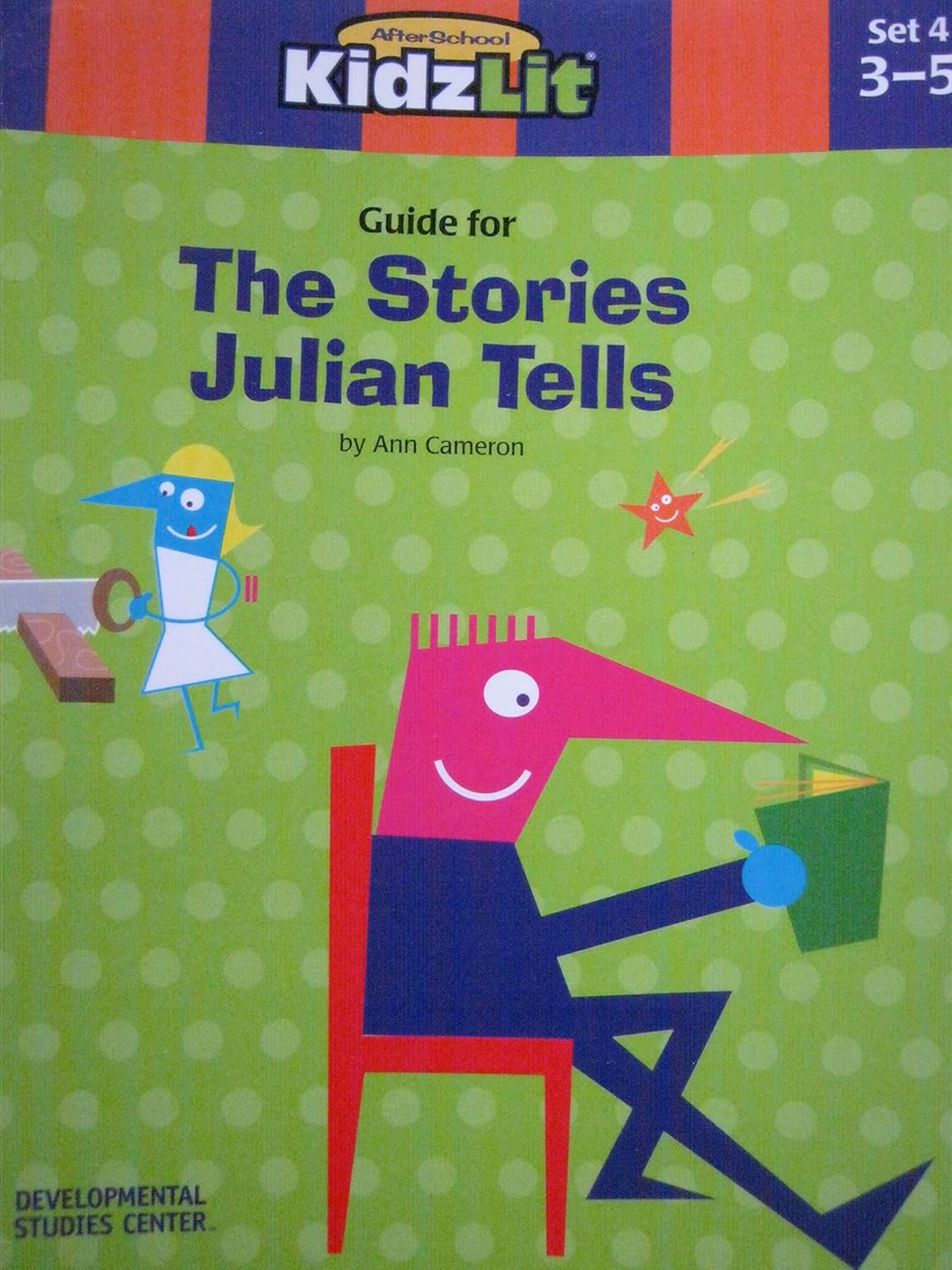 AfterSchool KidzLit Set 4 Grades 35, Guide for The Stories Julian
