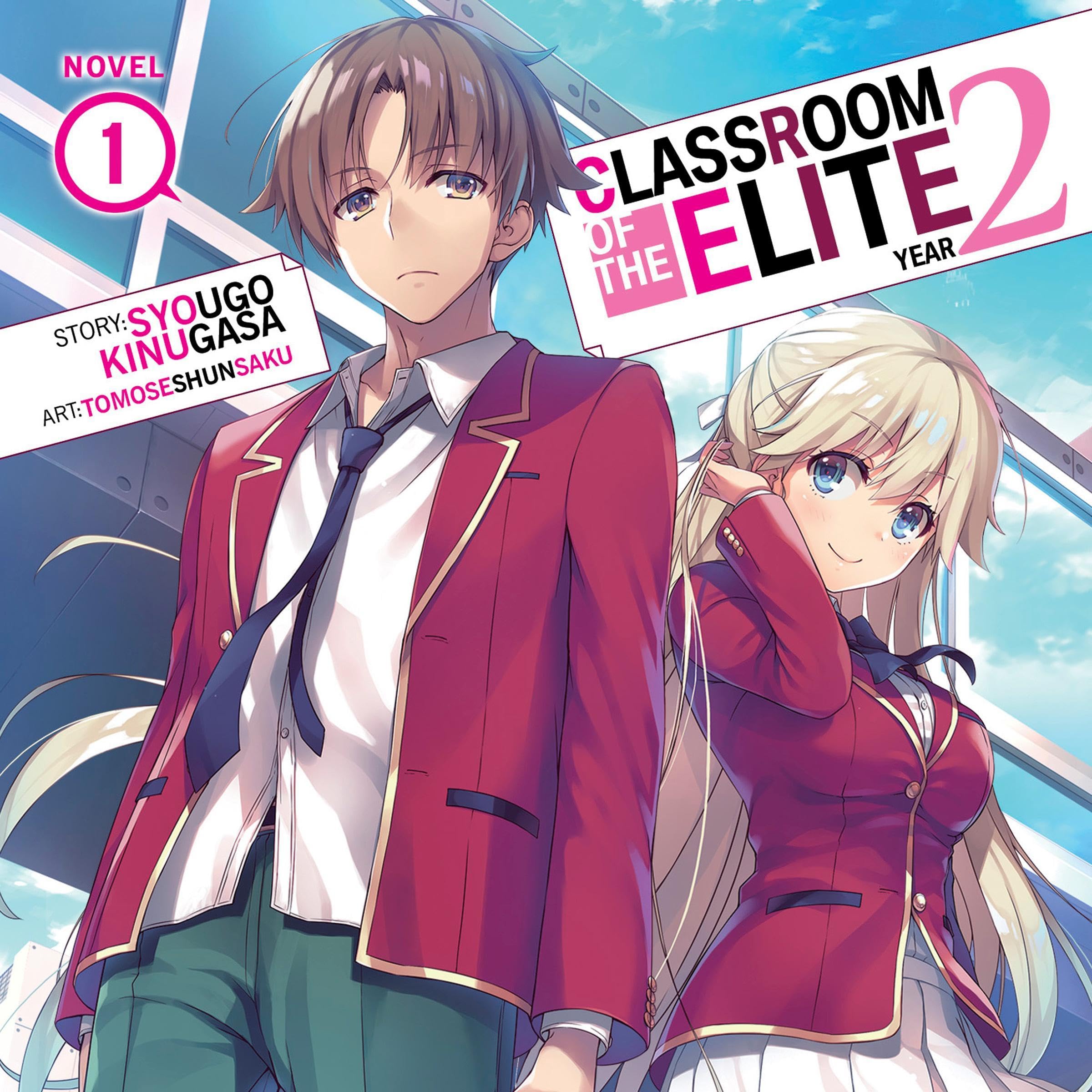 Cover art for Classroom of the Elite: Year 2 (Light Novel), Vol. 1