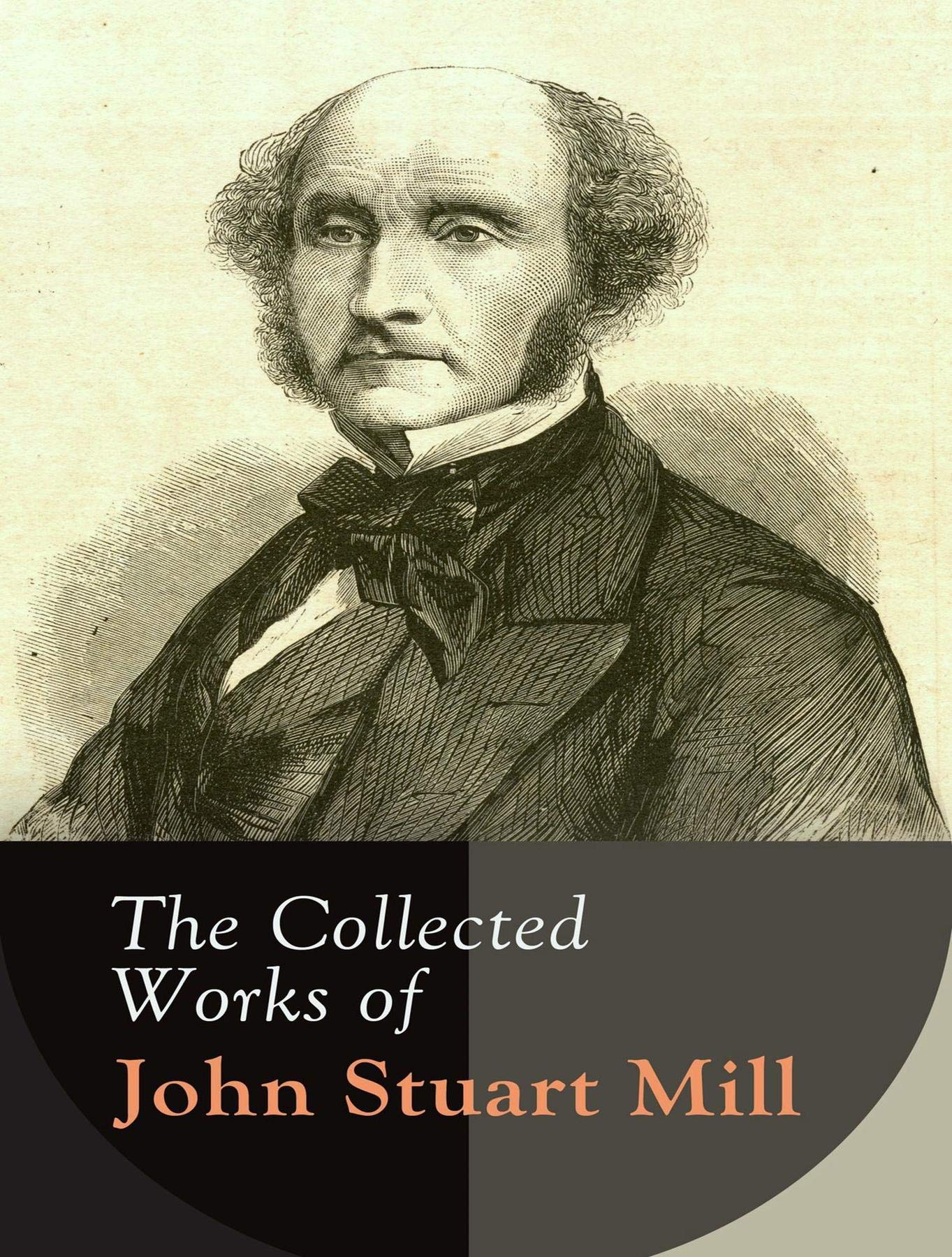 The Complete Works of John Stuart Mill