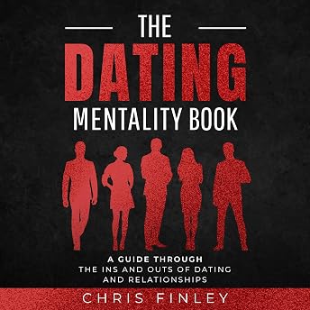 The Dating Mentality Book Audiobook by Chris Finley episode artwork