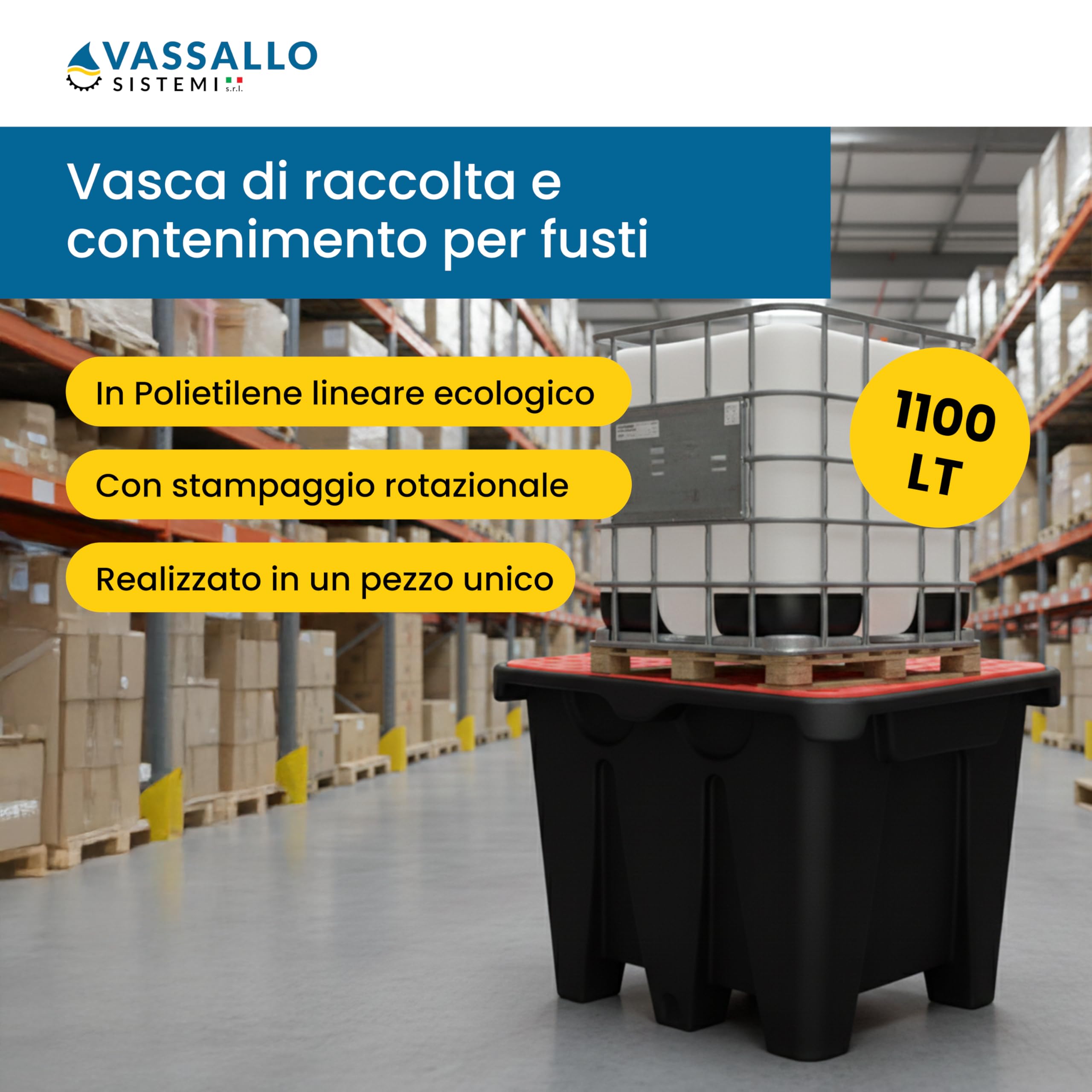 Vasca di Raccolta in Polietilene per 1 IBC (1000L) – Bacino di Contenimento Professionale 1110L – Piattaforma Stoccaggio Liquidi Chimici e Oli – Vassallo Sistemi