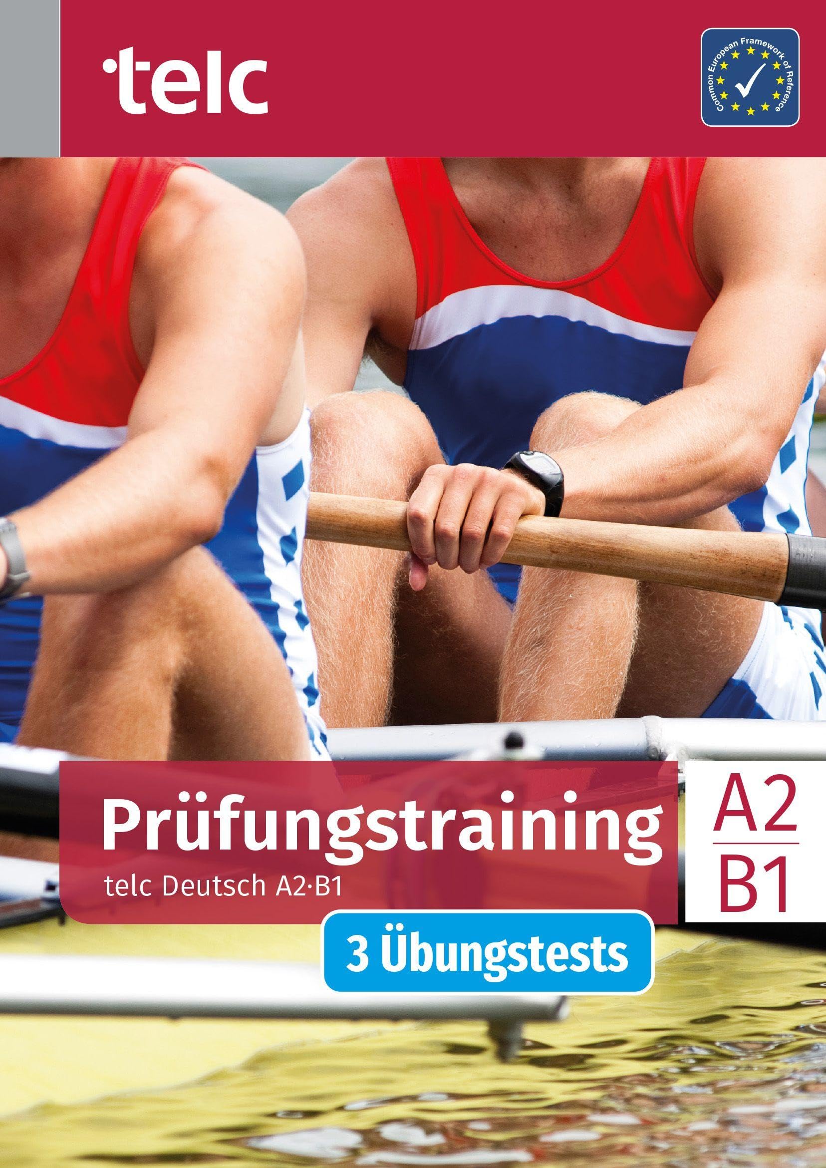 Prüfungstraining: telc Deutsch A2·B1