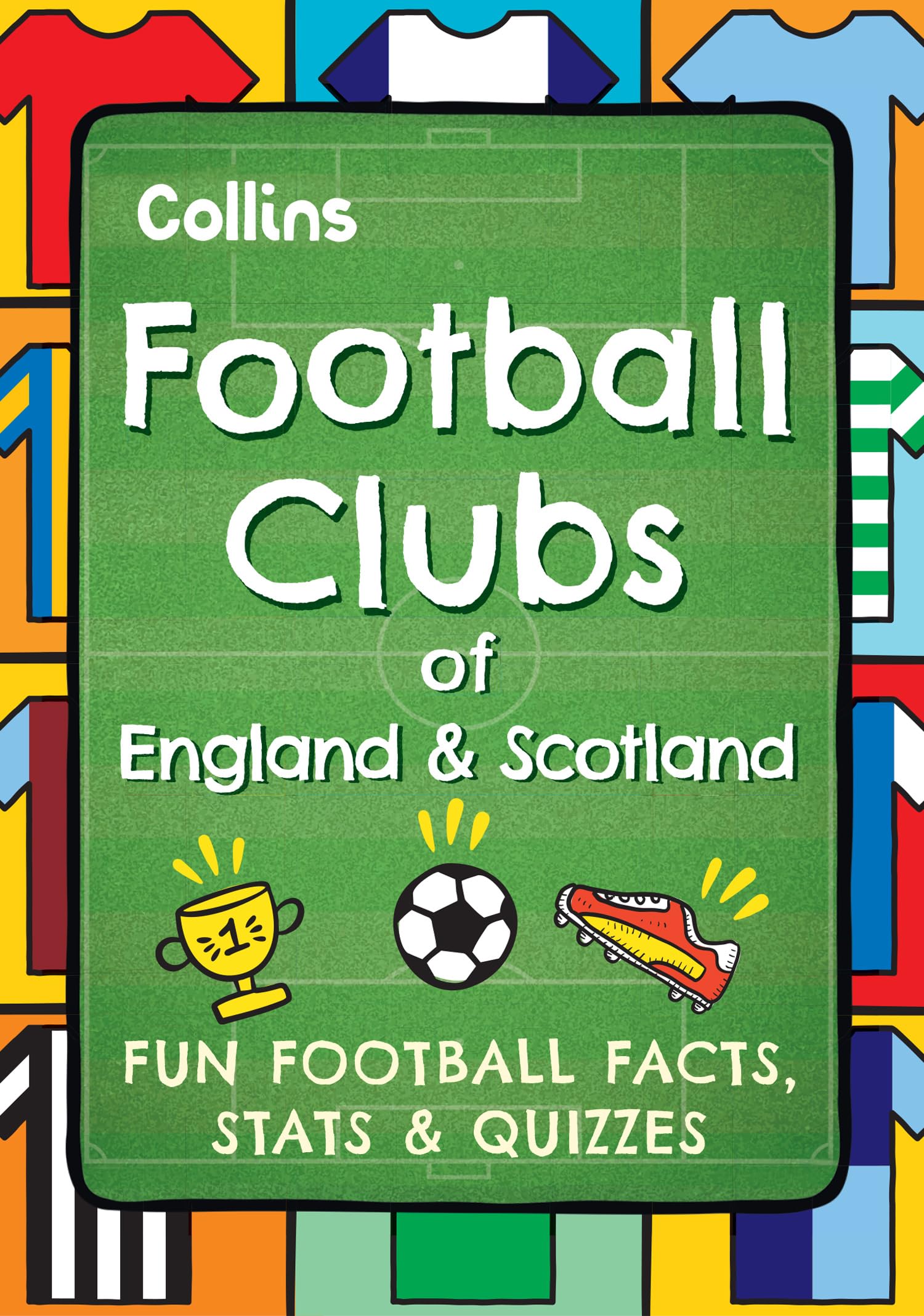 Football Clubs of England and Scotland: A pocket-sized football book packed with fun facts, world records, cool stats and quizzes kids will love