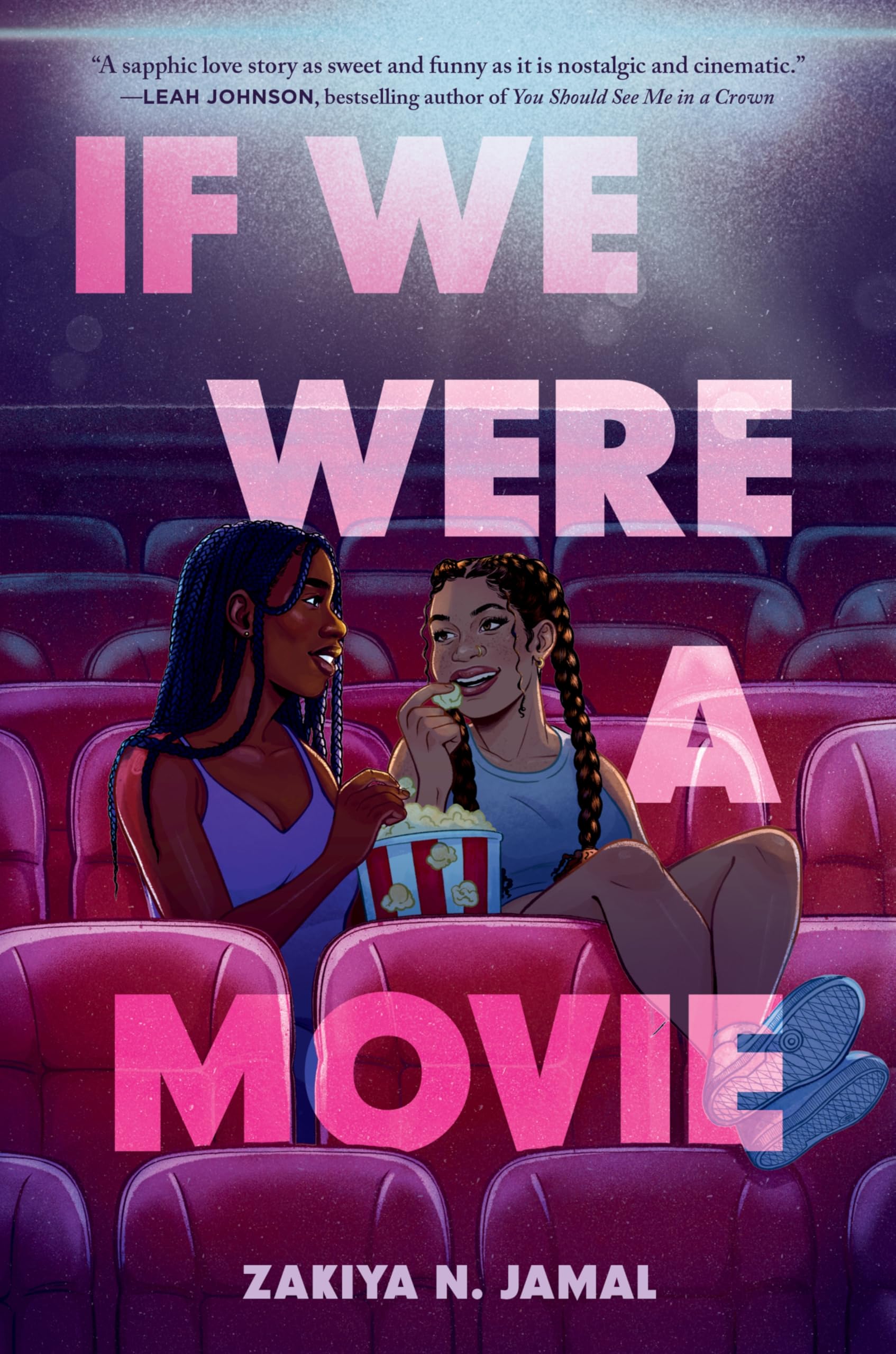 If We Were a Movie: A Sapphic Enemies-to-Lovers YA Romance at a Black-Owned Theater