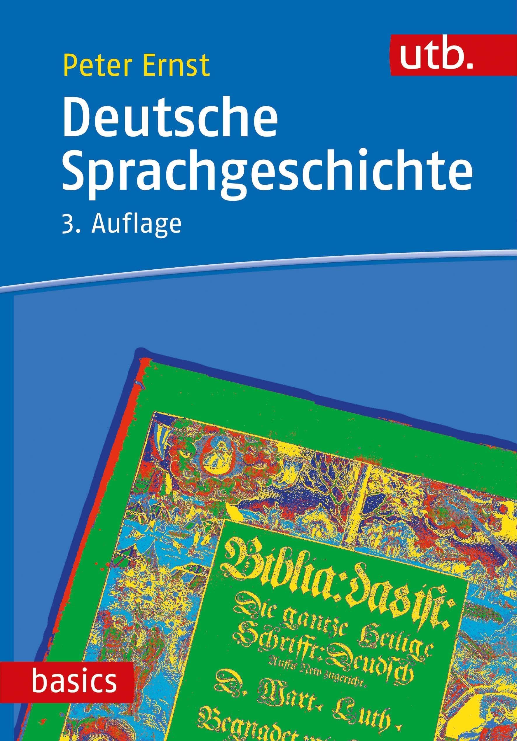 Deutsche Sprachgeschichte: Eine Einführung in die diachrone Sprachwissenschaft des Deutschen