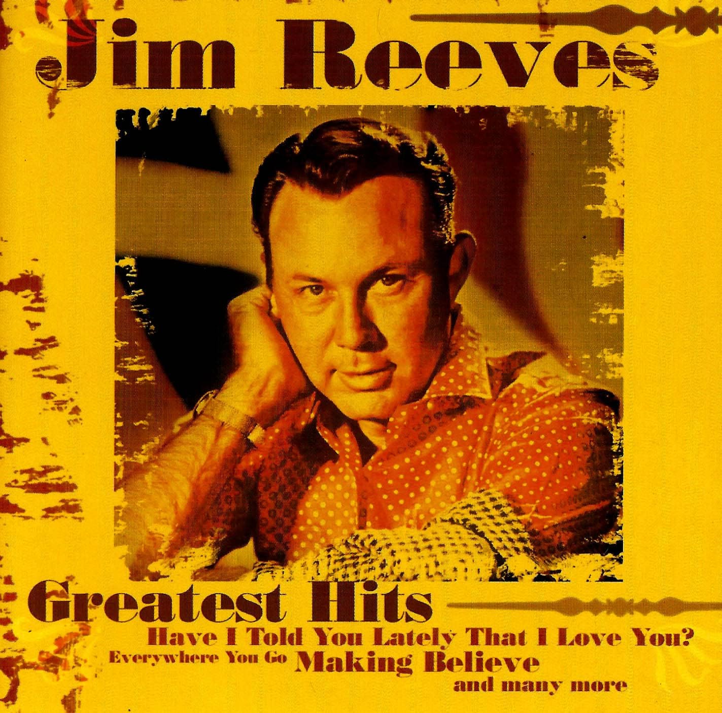 Greatest Hits by Jim Reeves: Amazon.co.uk: CDs & Vinyl