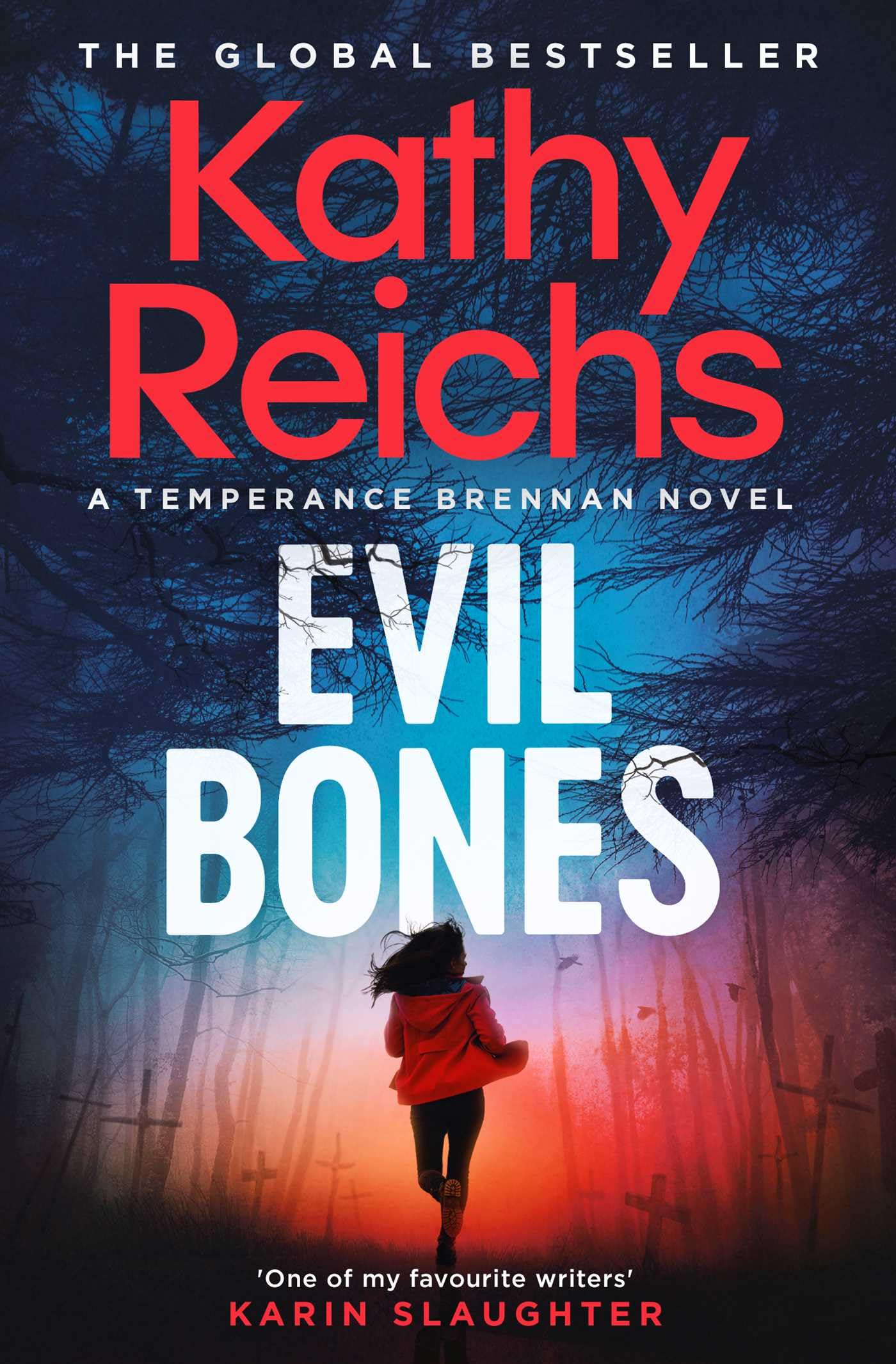 Evil Bones: A chilling forensic crime thriller that will get under your skin and stay there, from #1 New York Times bestselling author Kathy Reichs