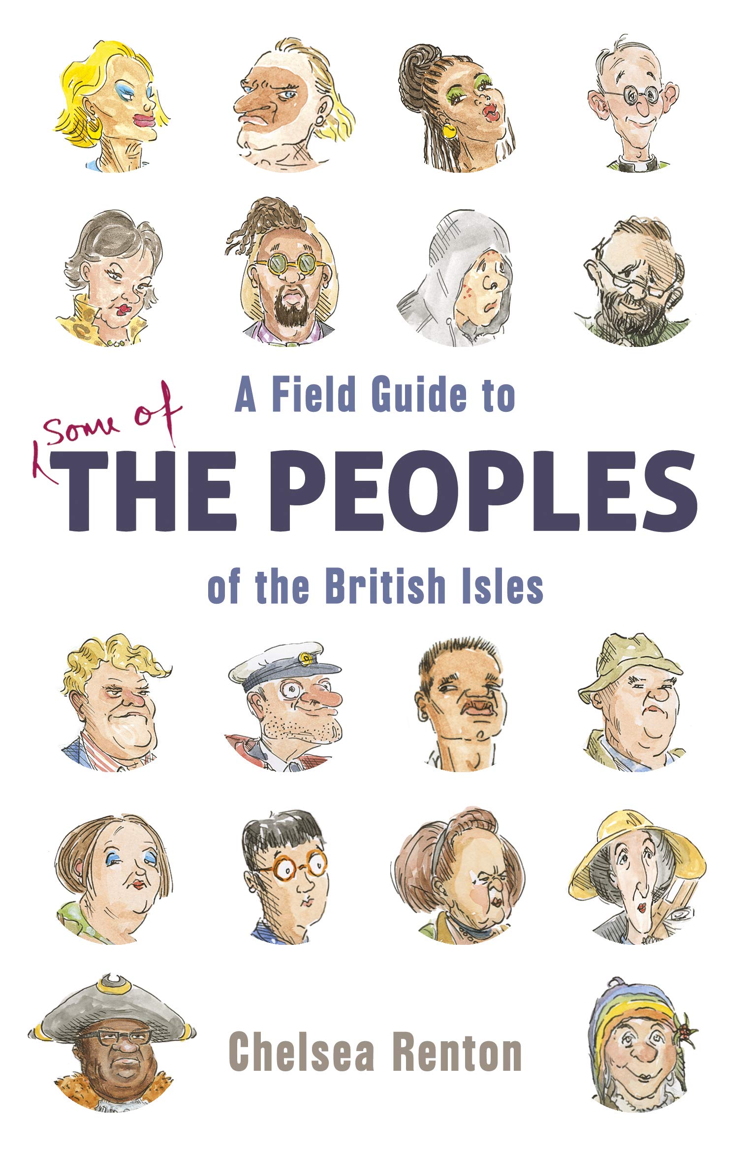 A Field Guide to the Peoples of the British Isles by Chelsea ... - 9781786076922