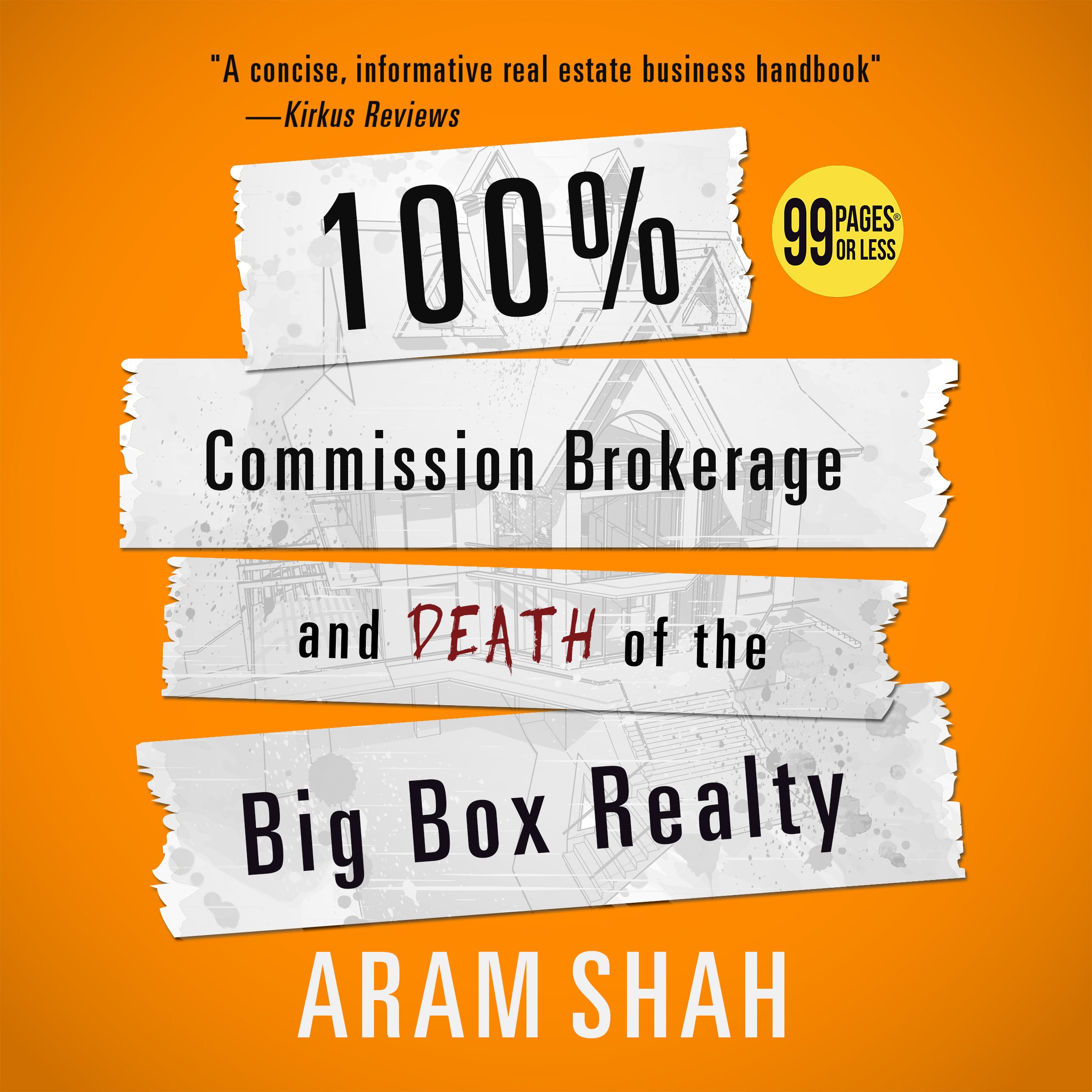 Cover art for 100% Commission Brokerage and Death of the Big Box Realty