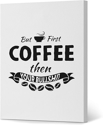 HB Art Design But First Coffee Then Your Bullshit Retro Style Quote Canvas Print Wall Art Coffee Bar Decor Coffee Signs Kitchen Wall Decor Dining
