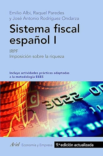Sistema fiscal español I: IRPF. Imposición sobre la riqueza