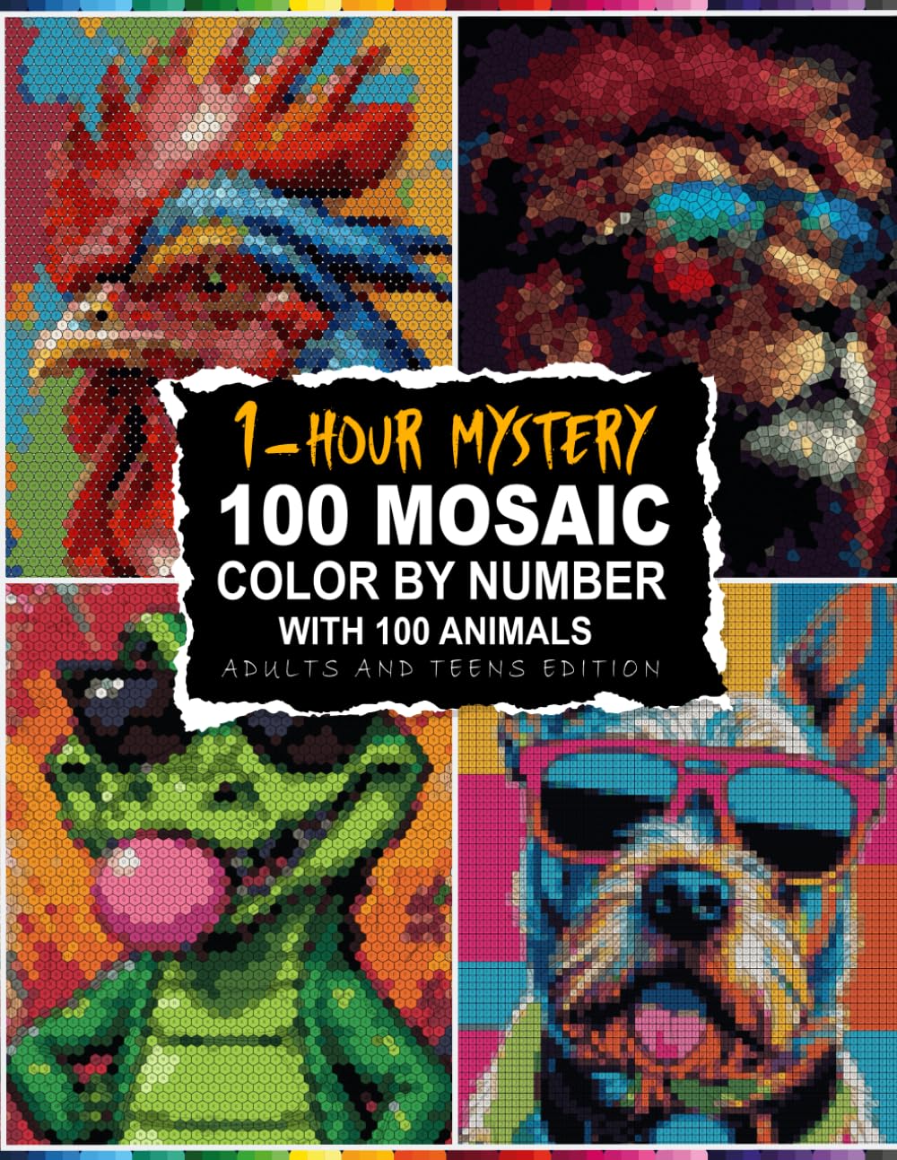 1-HOUR MYSTERY 100 MOSAIC: Uncover Hidden Wildlife Art in Quick One-Hour Coloring Challenges