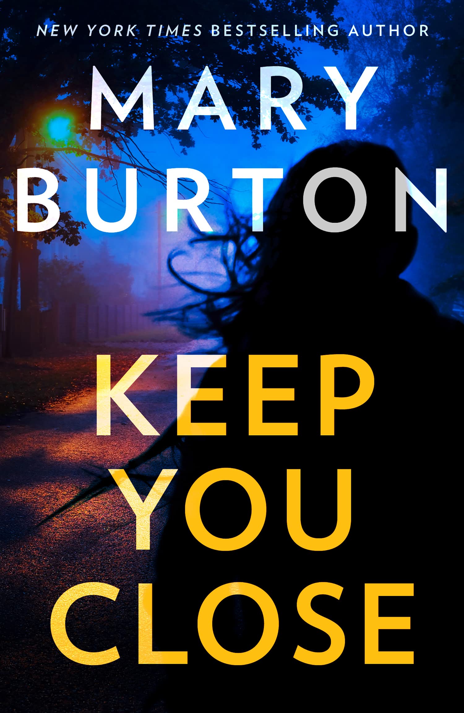 Keep You Close, Fiction, Paperback, Mary Burton