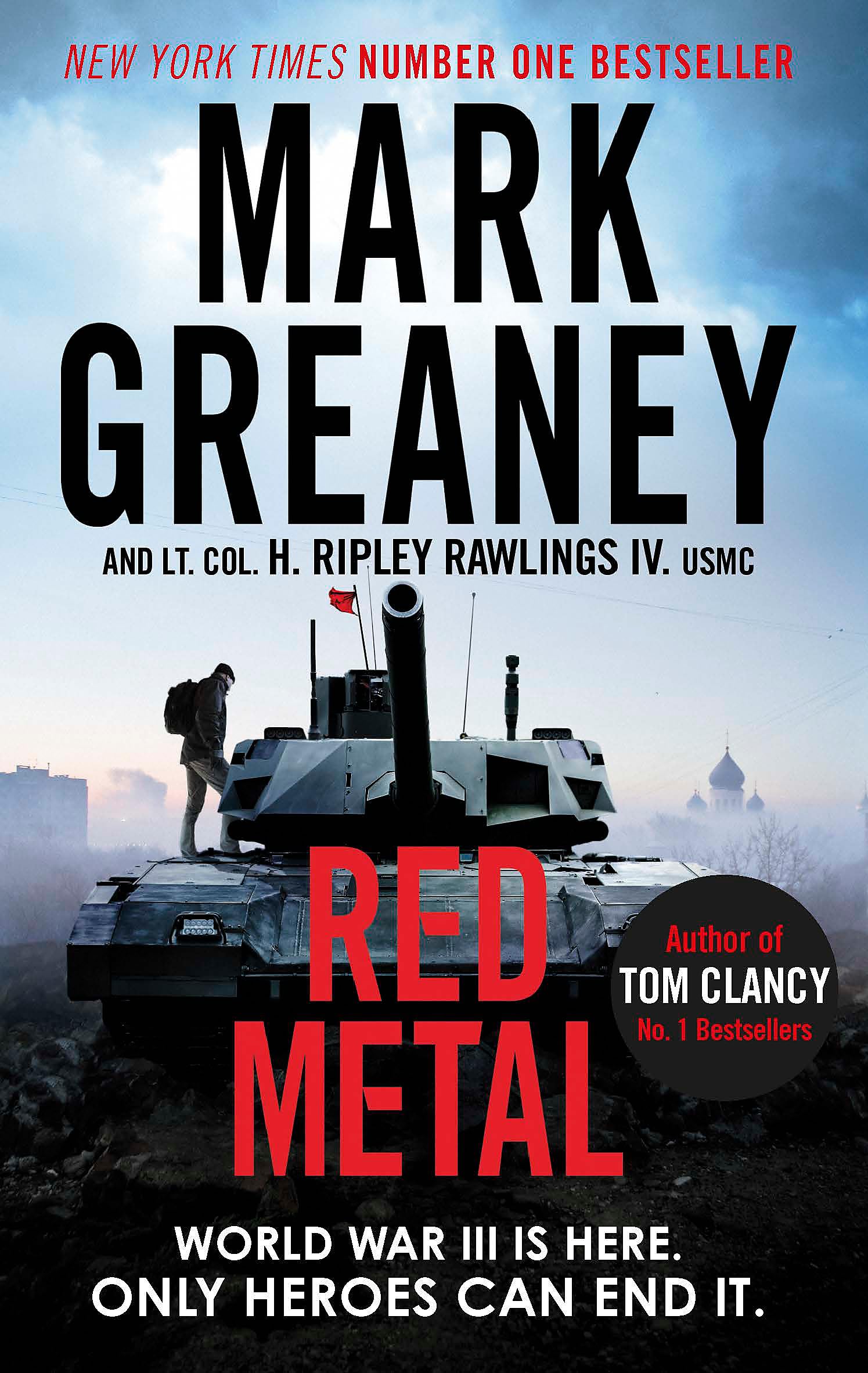 Red Metal By Mark Greaney, Lieutenant Colonel Hunter Ripley Rawlings IV. USMC