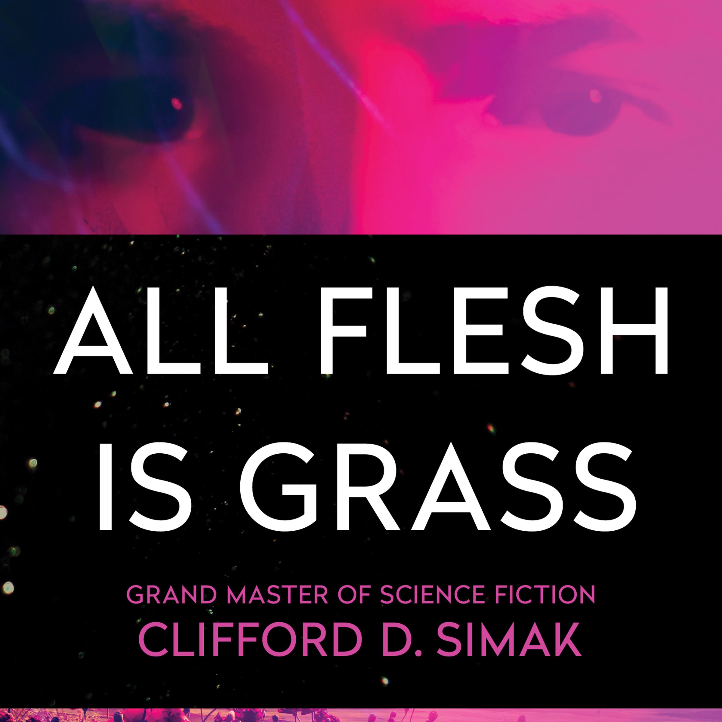 All Flesh Is Grass