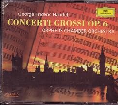 Handel - Concerti Grossi, Op. 6 / Orpheus Chamber Orchestra
