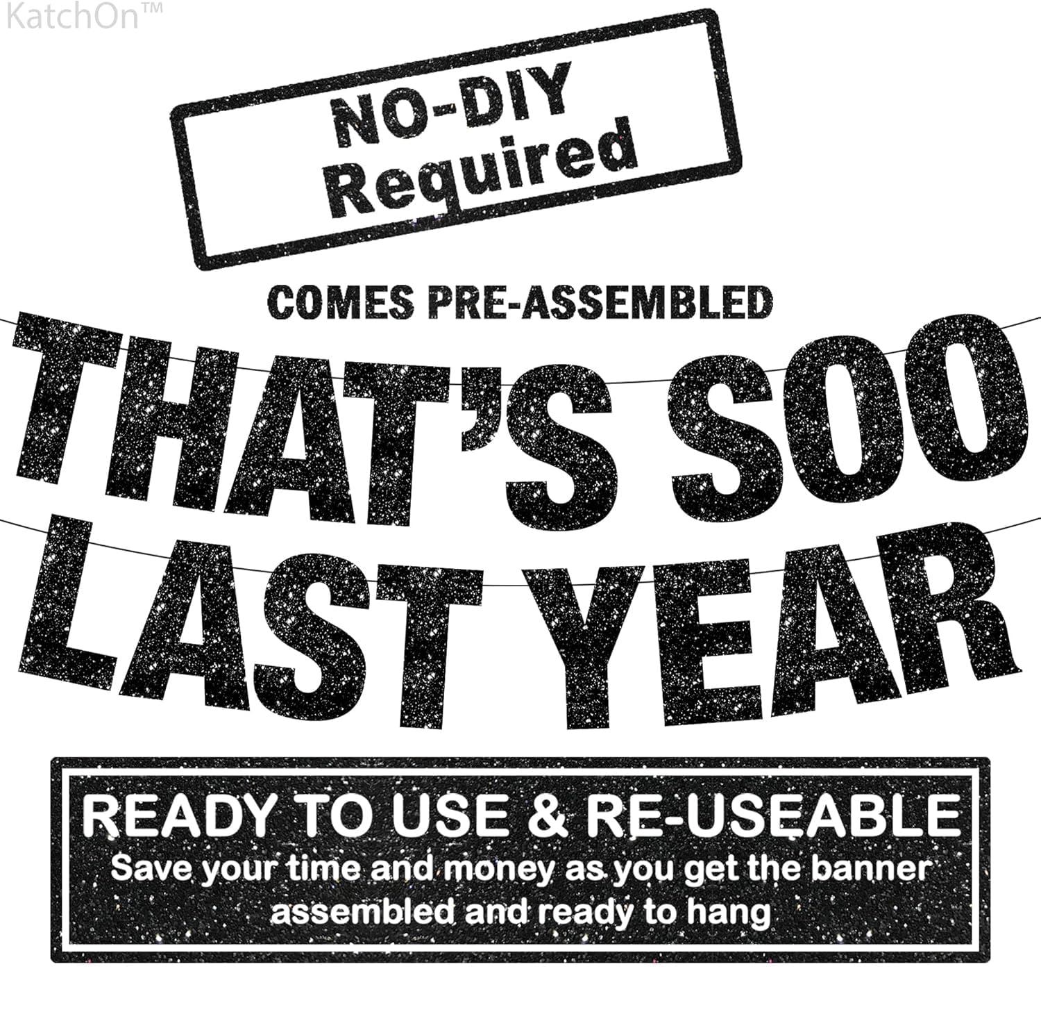 Glitter That's So Last Year Banner - 10 Feet No DIY, black3 - Image 2