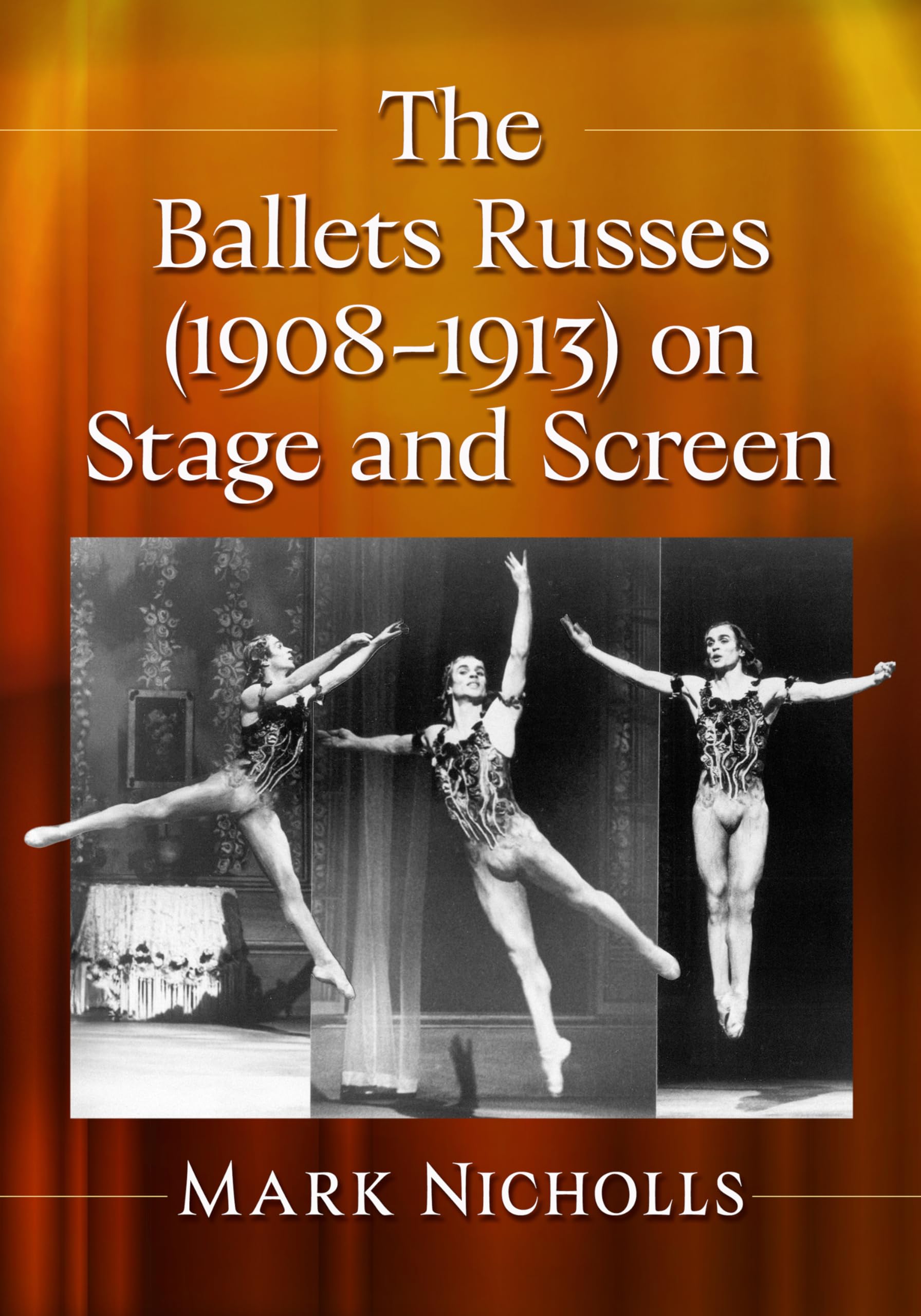 The Ballets Russes 1908-1913 redécouvrez l'émotion pure de la danse avant-garde