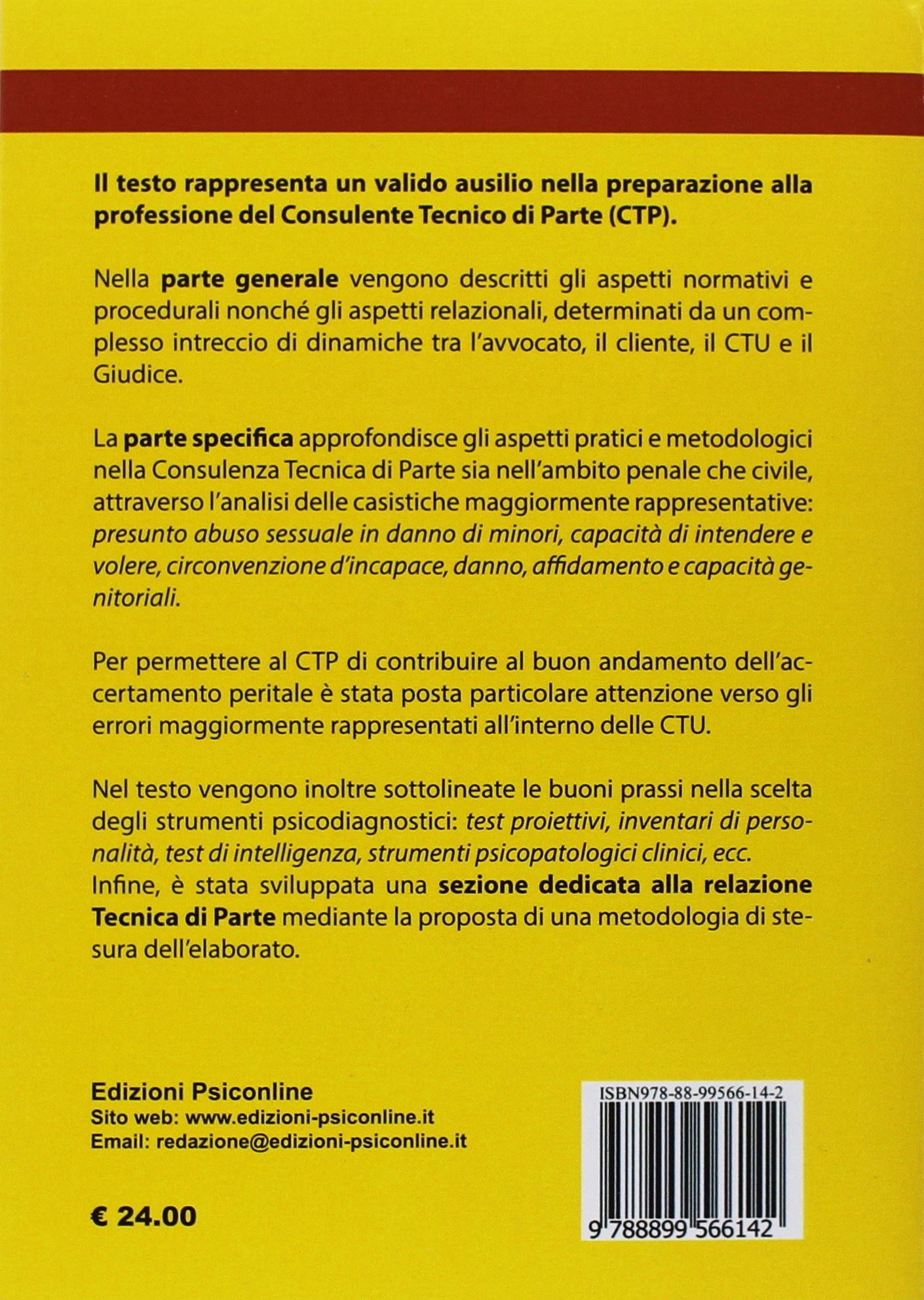 La consulenza tecnica di parte in ambito clinico-forense. Pratica, metodologia, formazione
