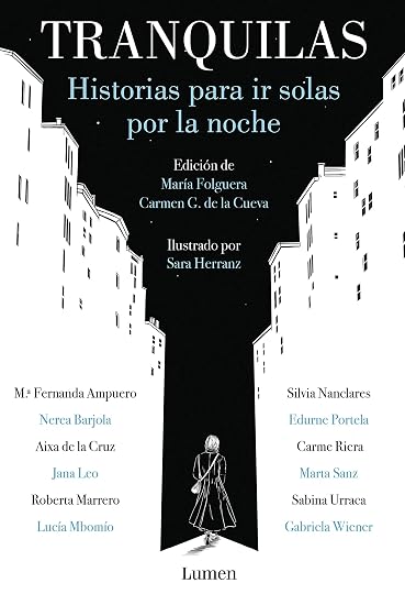 Tranquilas. Historias para Ir Solas por la Noche