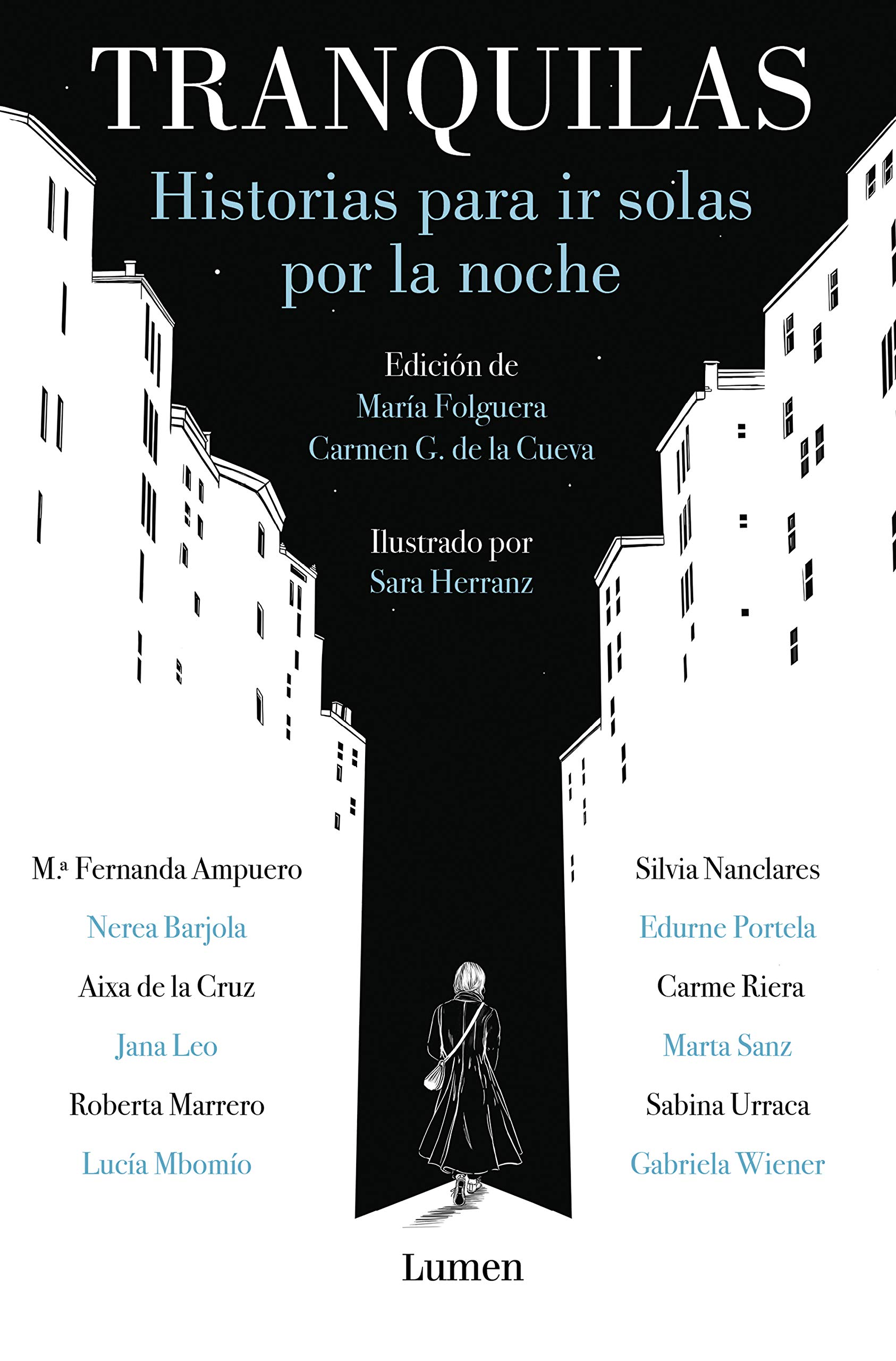 Tranquilas: Historias para ir solas por la noche (Spanish Edition)