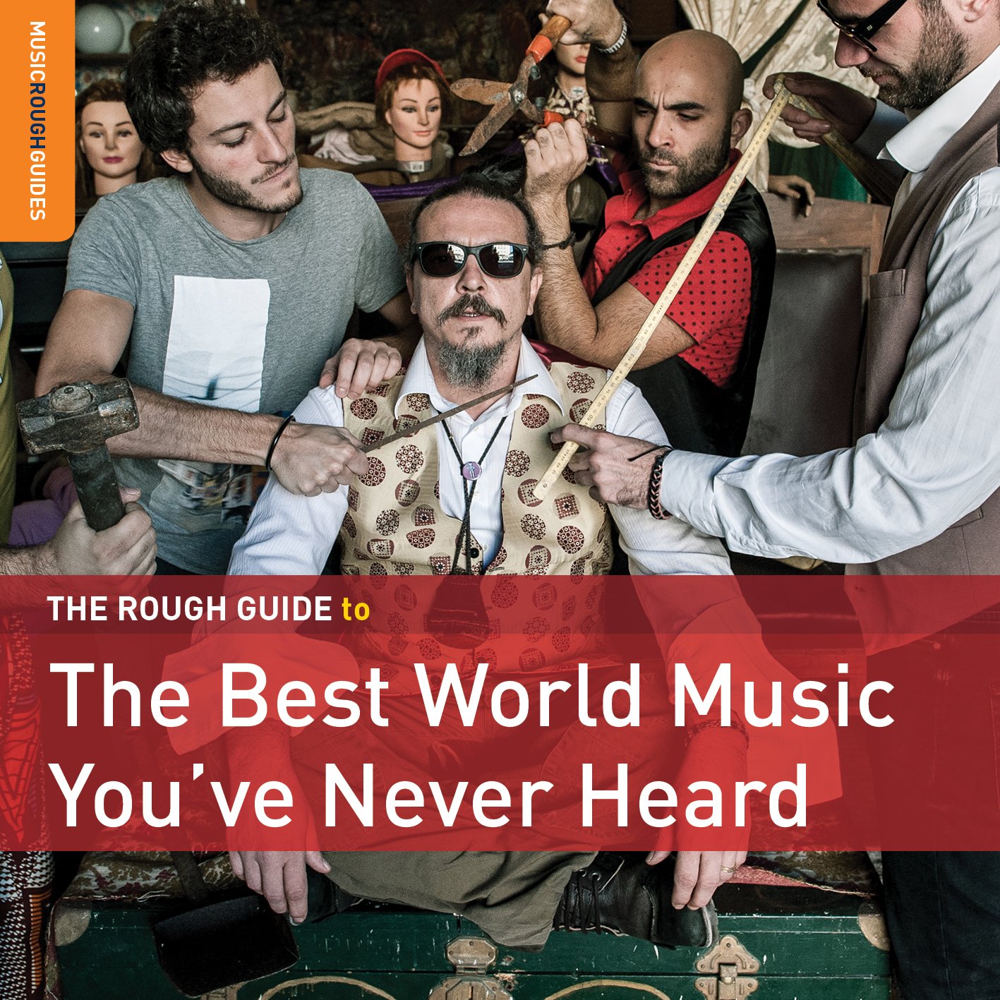 The Rough Guide to the Best World Music You've Never Heard [Audio CD] VARIOUS ARTISTS