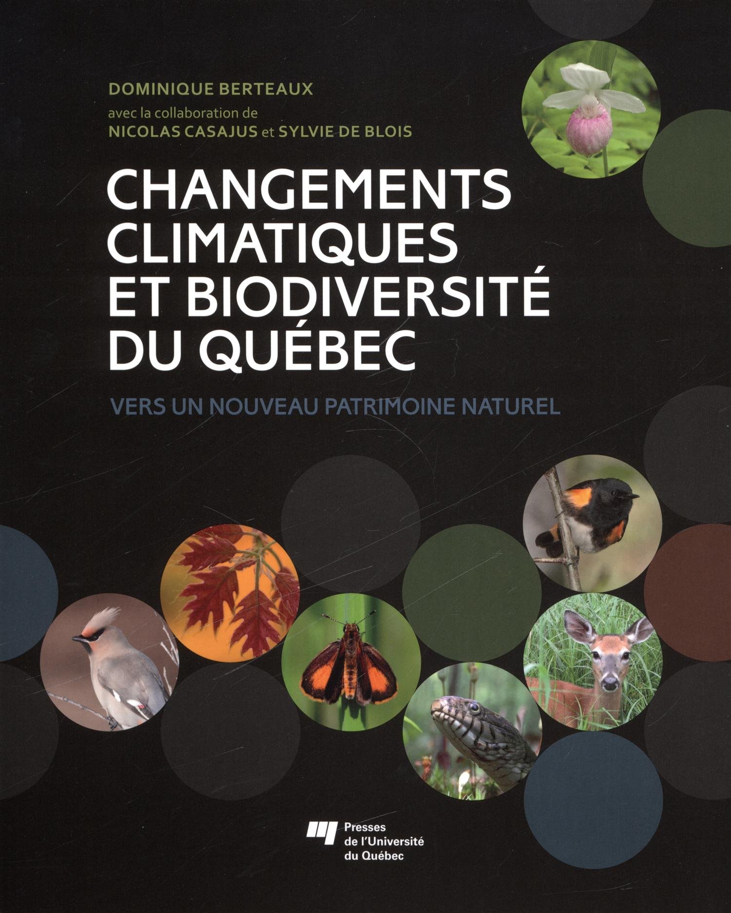 Changements climatiques et biodiversité du Québec [Paperback] Berteaux, Dominique