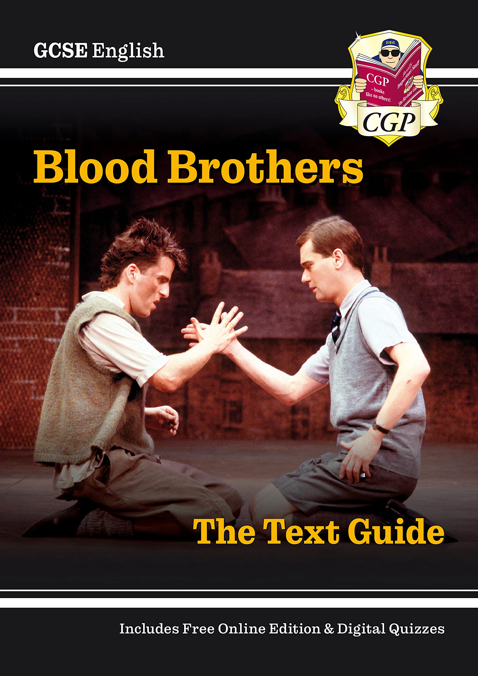 New GCSE English Text Guide - Blood Brothers includes Online Edition &  Quizzes: superb for the 2023 and 2024 exams (CGP GCSE English Text Guides):  Amazon.co.uk: CGP Books, CGP Books: 9781782943112: Books