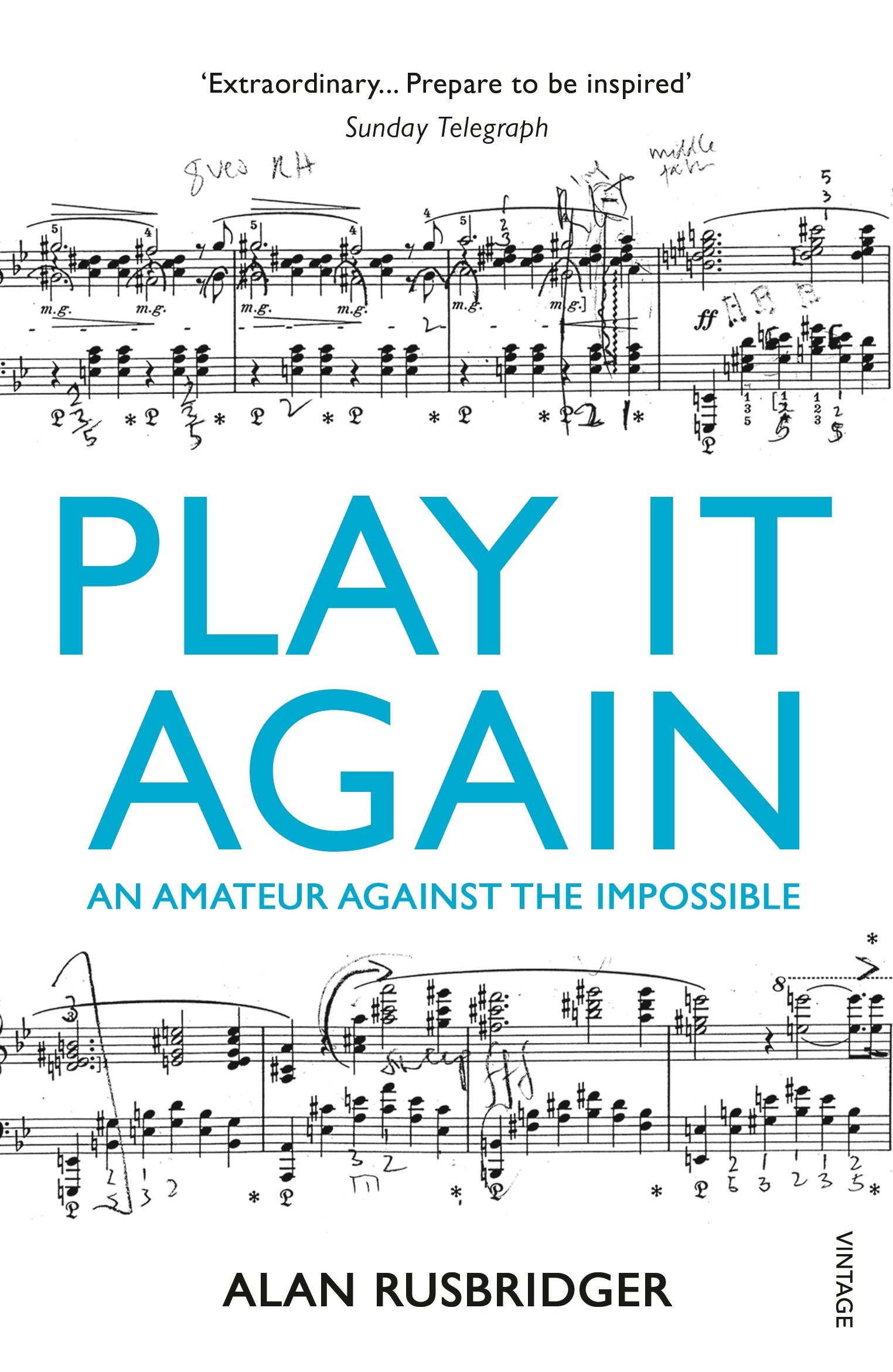 Play It Again by Alan Rusbridger (Paperback Book)