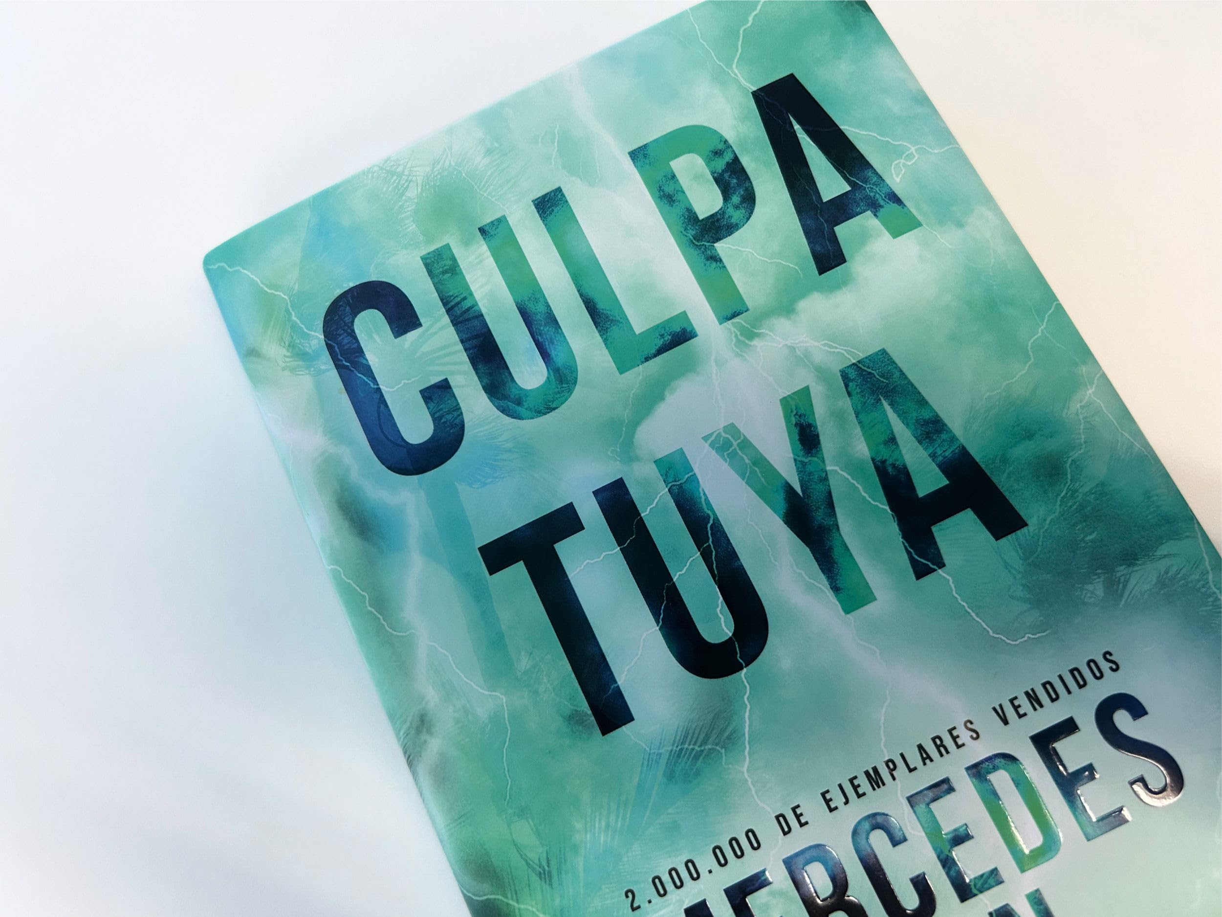 Culpa tuya (edición especial) (Culpables 2) (Montena)
