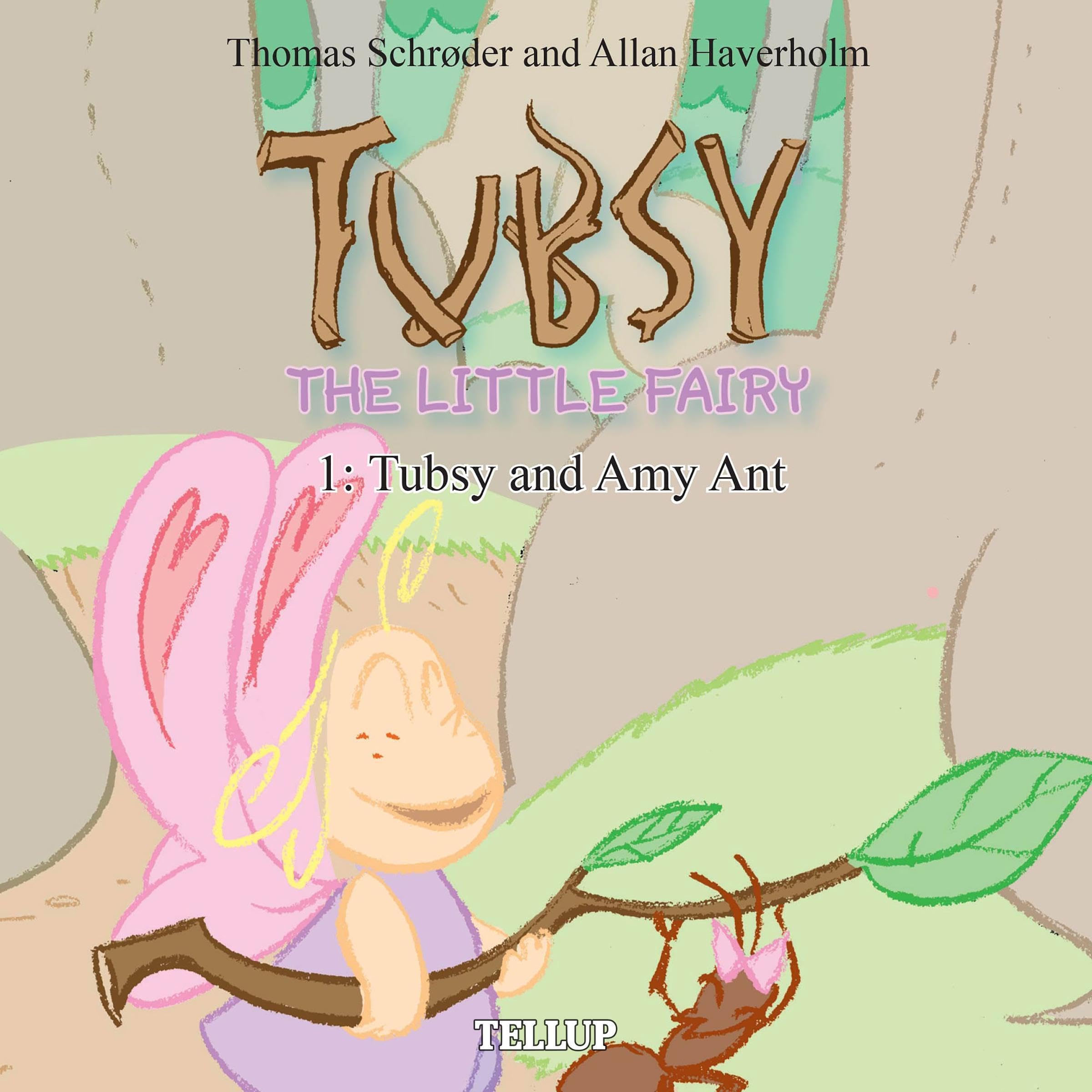 Cover art for Tubsy - the Little Fairy #1: Tubsy and Amy Ant