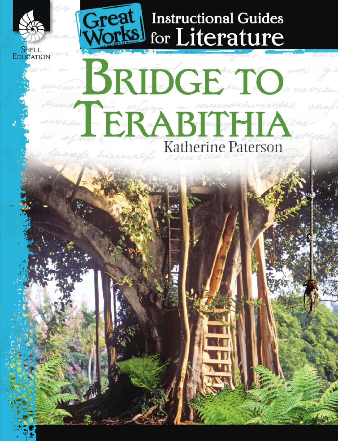 Bridge to Terabithia: An Instructional Guide for Literature - Novel Study Guide for 4th-8th Grade Literature with Close Reading and Writing Activities (Great Works Classroom Resource)