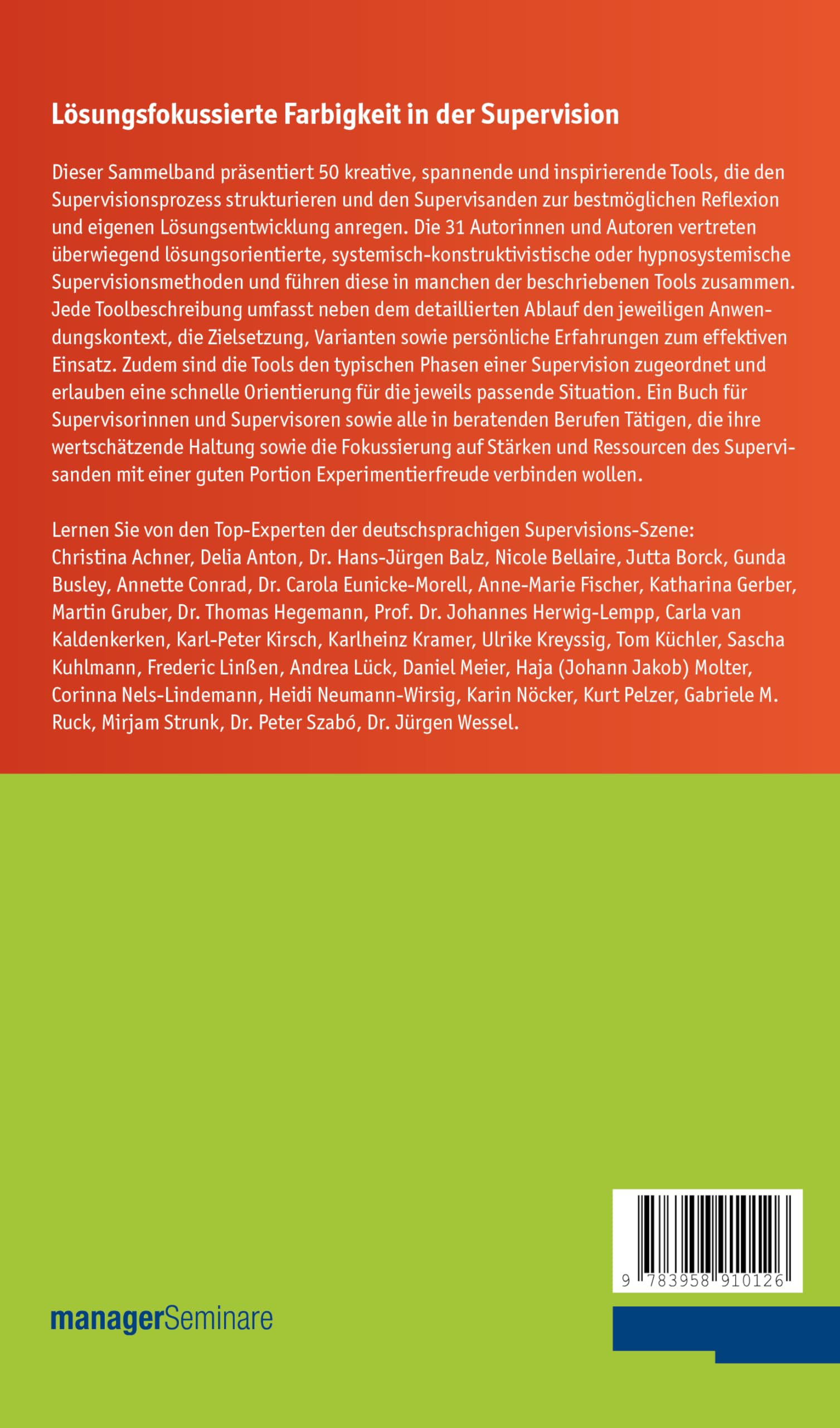 Lösungsorientierte Supervisions-Tools: Renommierte Supervisorinnen und Supervisoren beschreiben 50 lösungsorientierte, systemische und ... die Supervision (Edition Training aktuell)