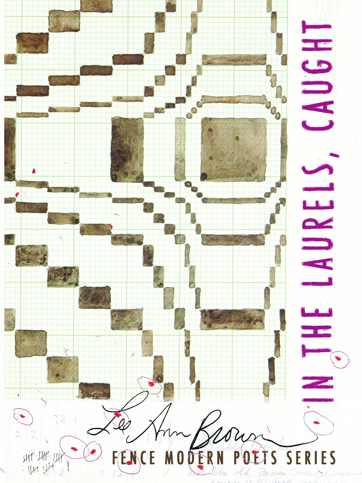 In the Laurels, Caught (Fence Modern Poets Series)