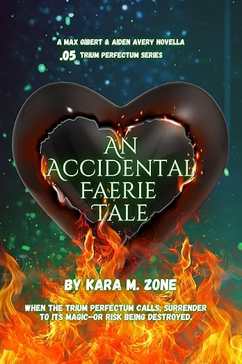 An Accidental Faerie Tale