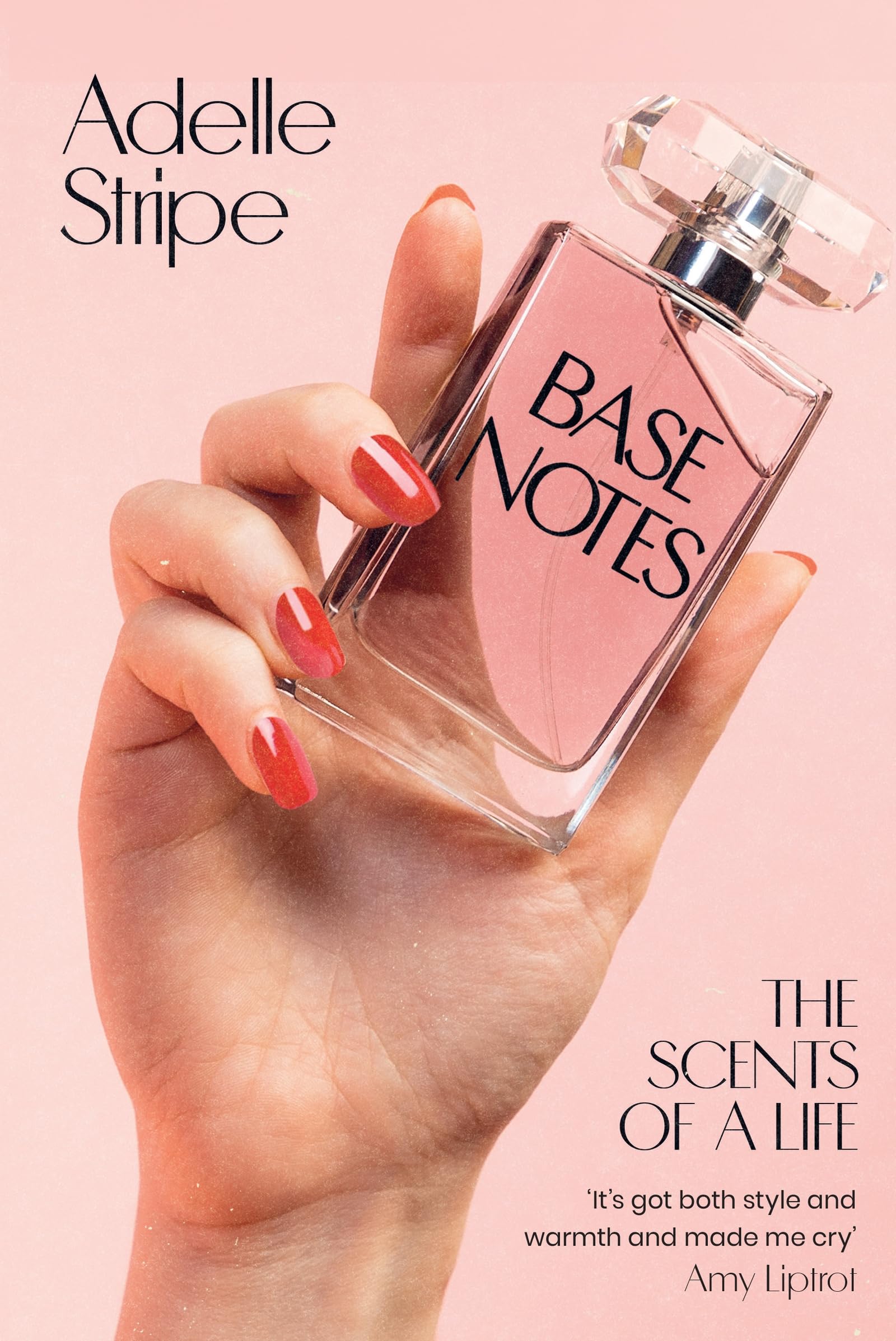 Base Notes by Adelle Stripe HARDBACK 9781399608602