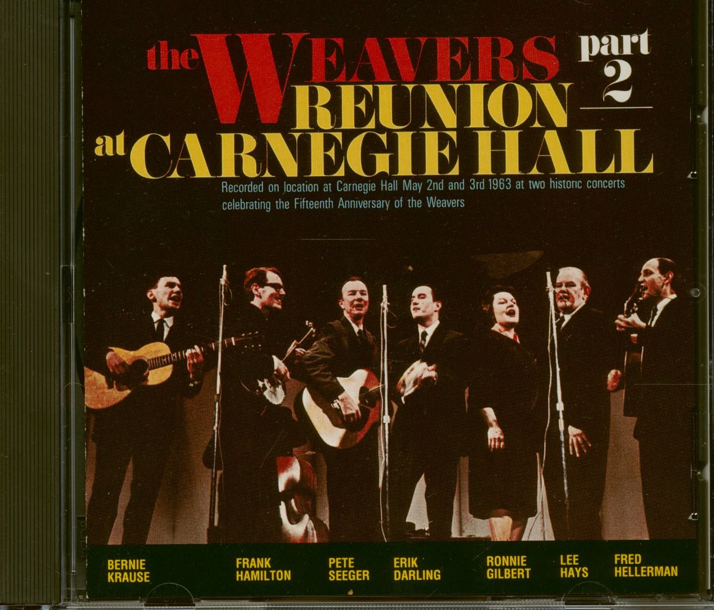 Reunion At Carnegie Hall 1963 [Audio CD] WEAVERS