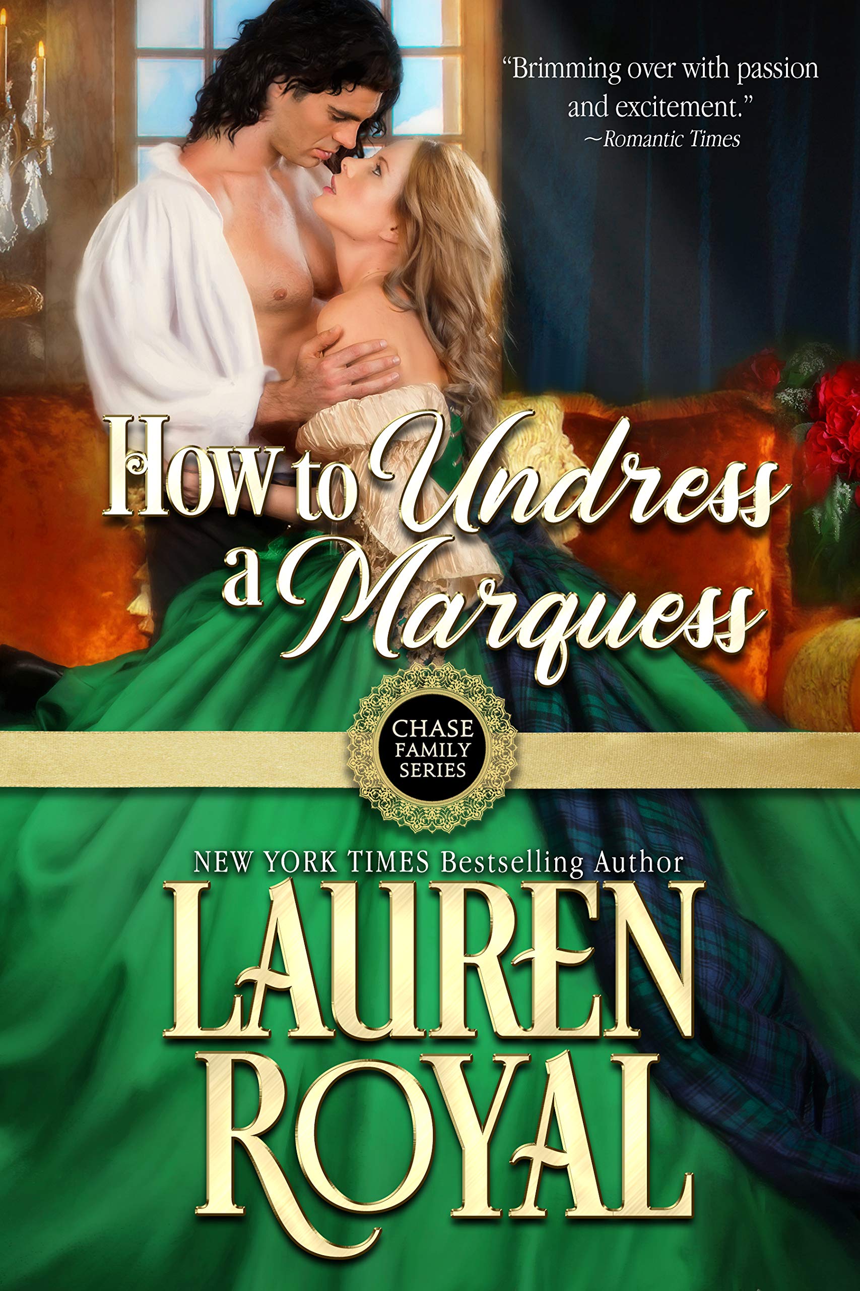 How to Undress a Marquess (Chase Family Series Book 2)