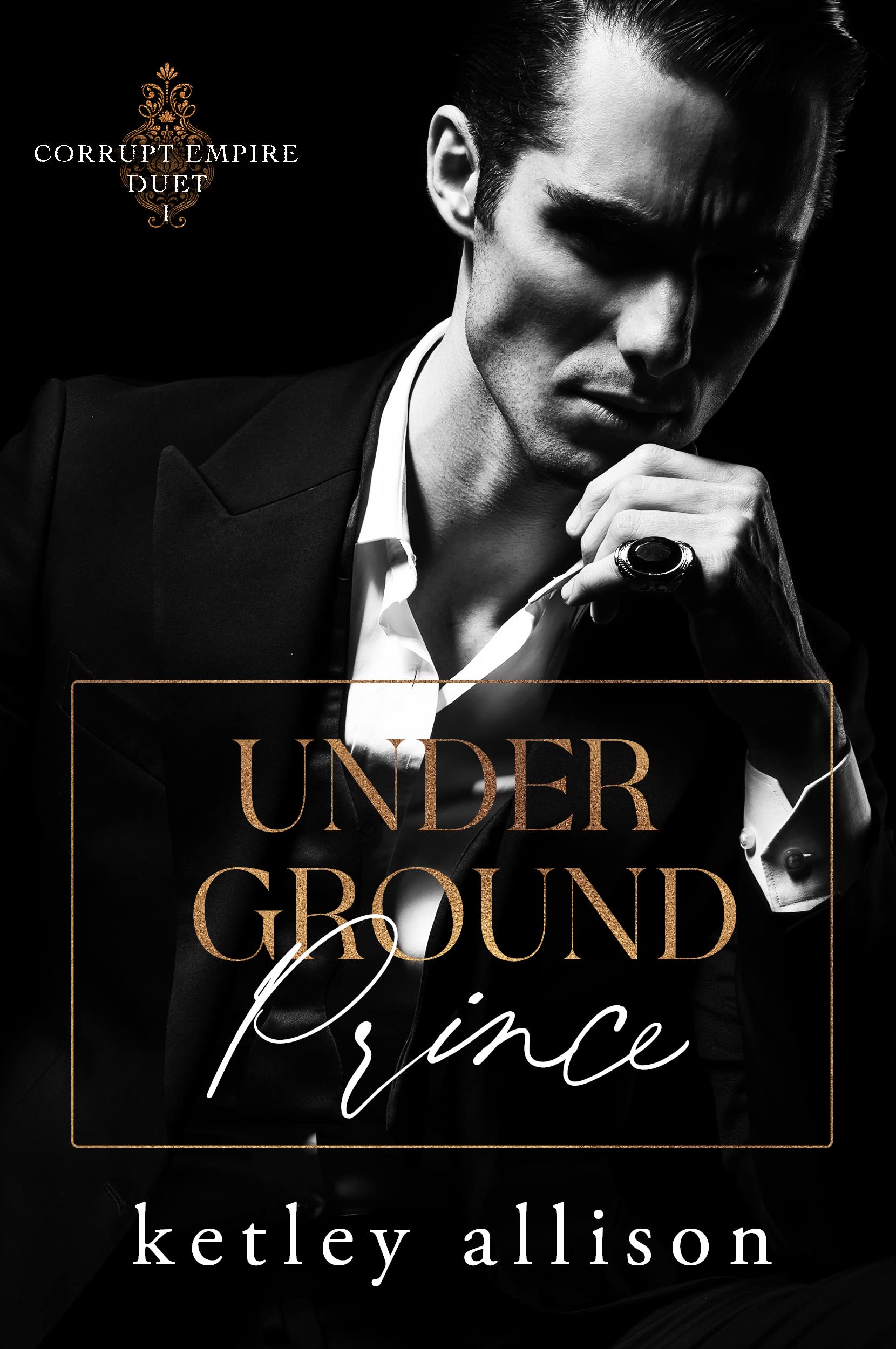 Underground Prince (Corrupt Empire Duet Book 1)