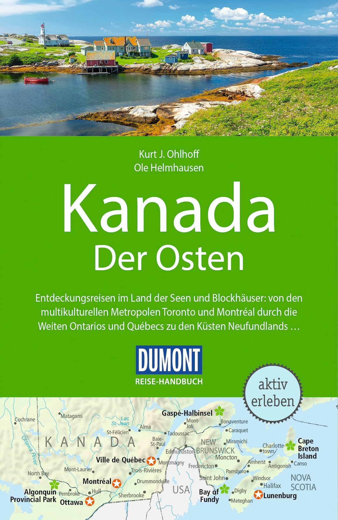 DUMONT ReiseHandbuch Reiseführer Kanada Der Osten by Kurt Jochen Ohlhoff