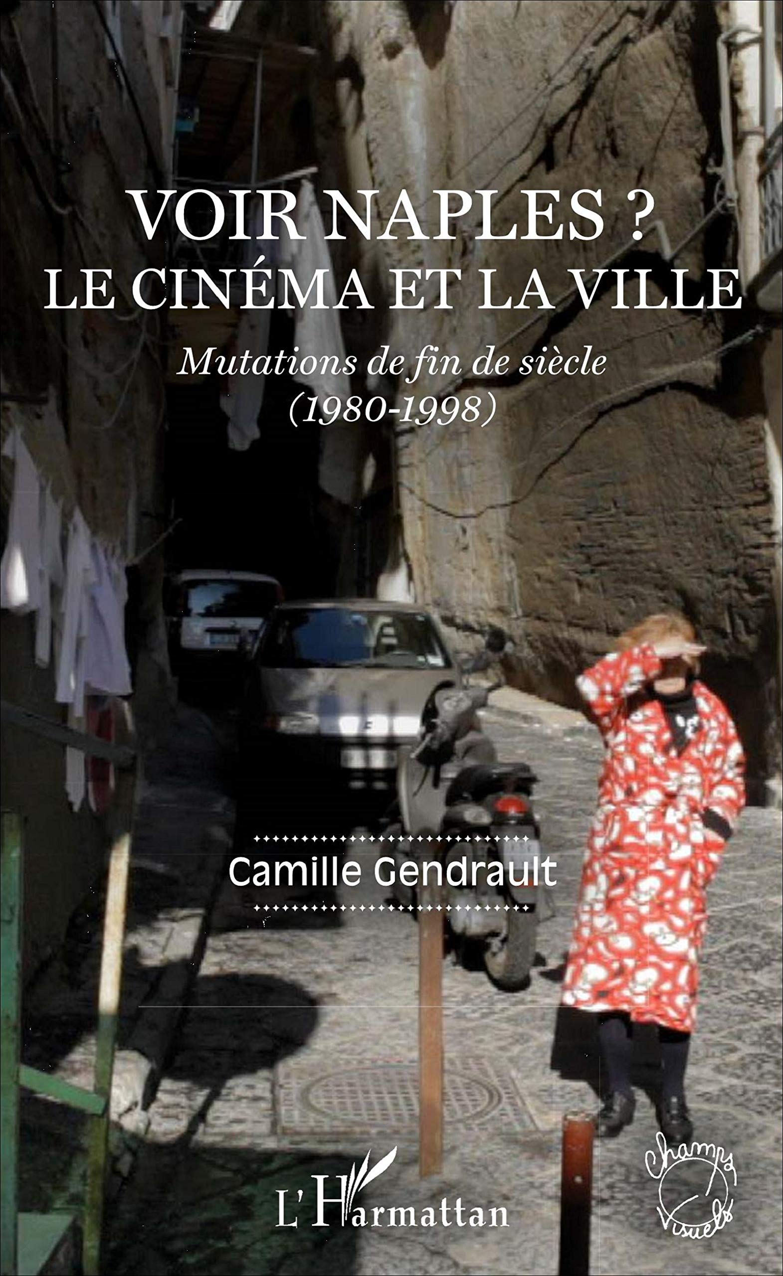 Le cinéma et la ville mutations (1980-1998) : analyse critique de l'évolution napolitaine