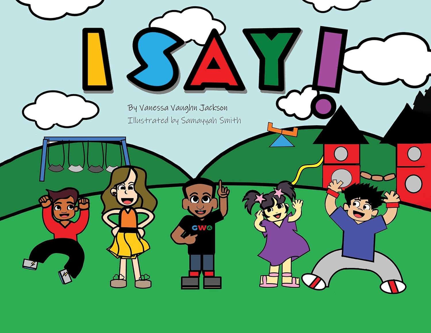 I Say!      Kindle Edition