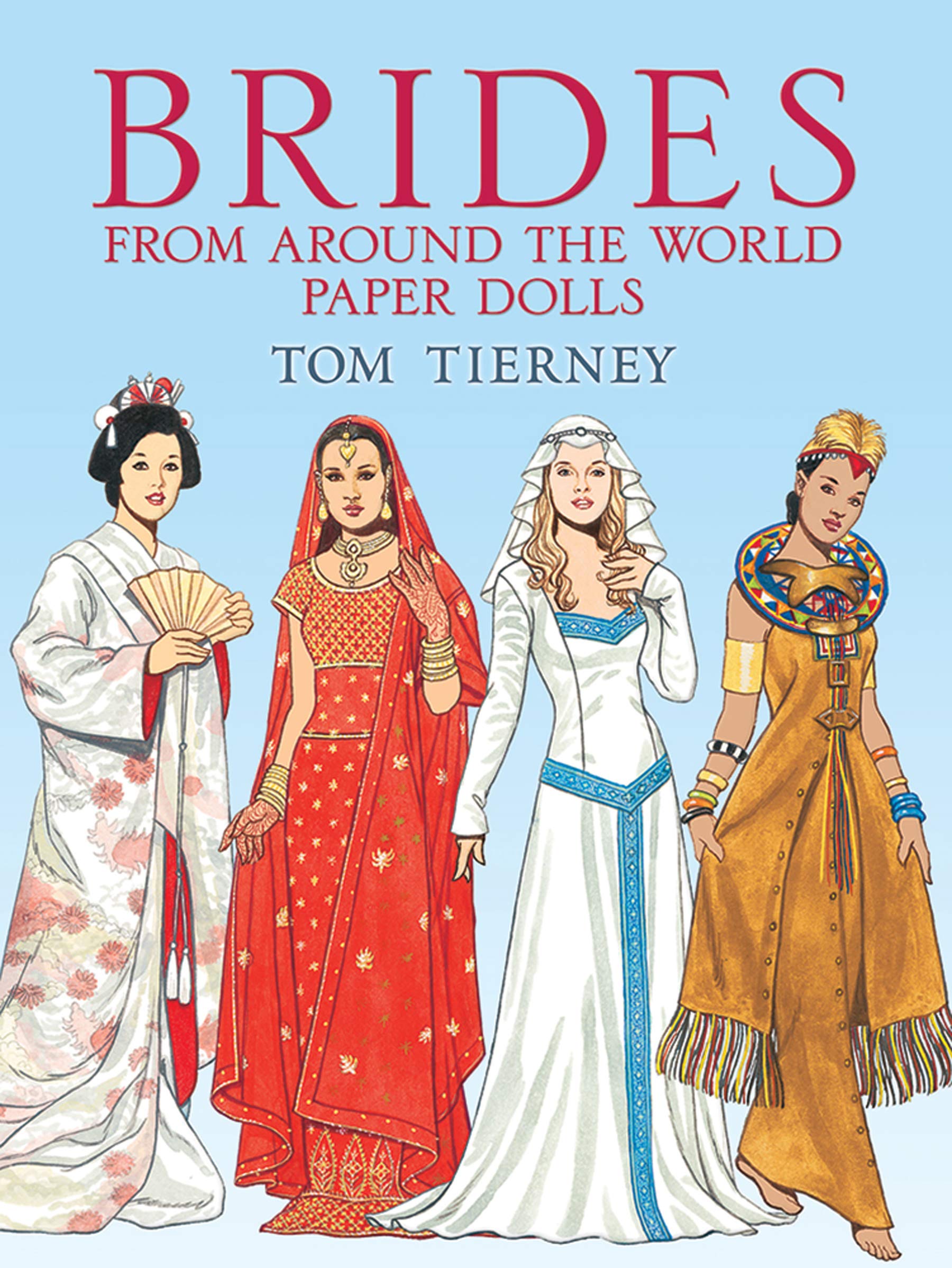 Brides from Around the World Paper Dolls (Dover Paper Dolls)