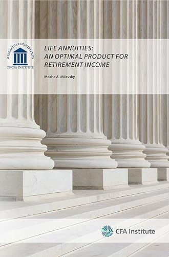 Life Annuities: An Optimal Product for Retirement Income