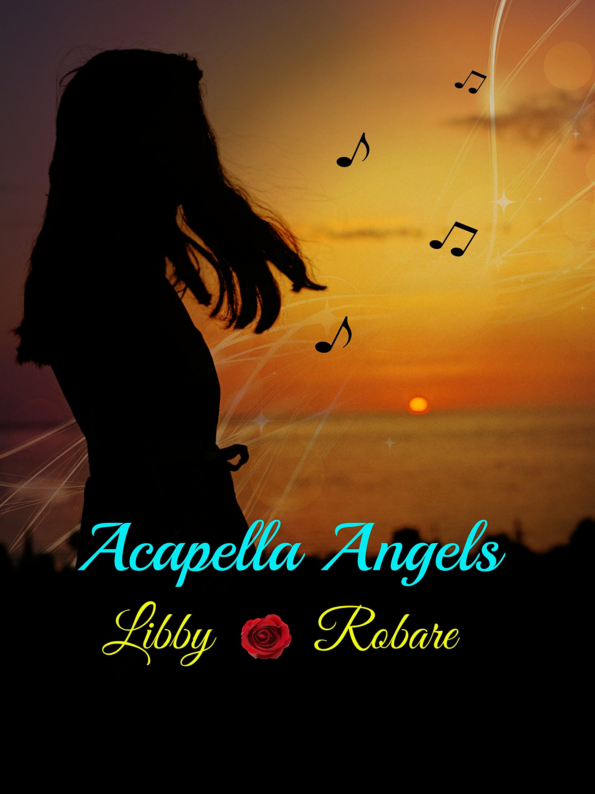 Acapella Angels (The Lost Girl's Song Book 2)