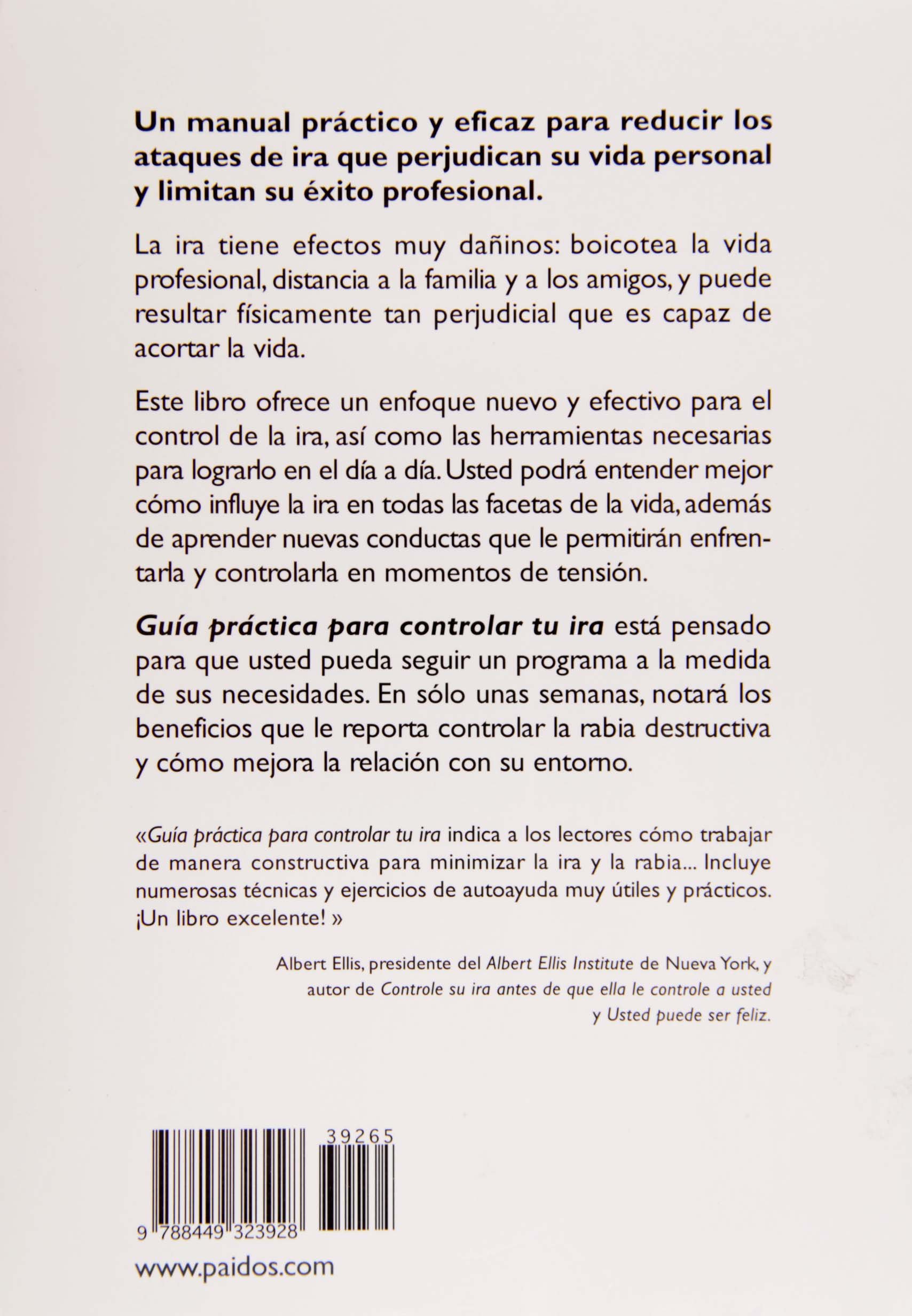 Guía práctica para controlar tu ira: Técnicas sencillas para mejorar tus relaciones con los demás: 265 (Divulgación)