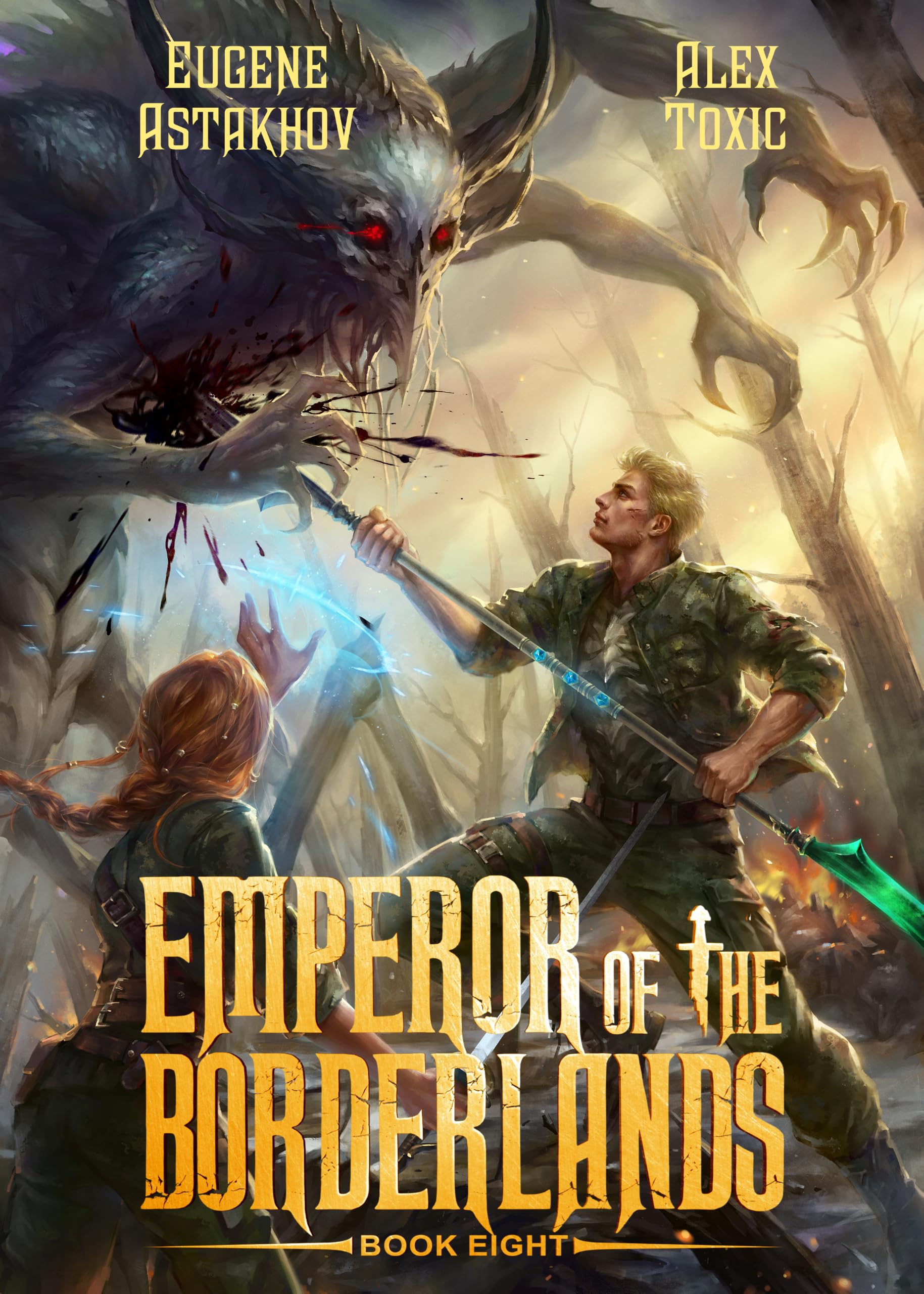 EMPEROR OF THE BORDERLANDS (Book 8)