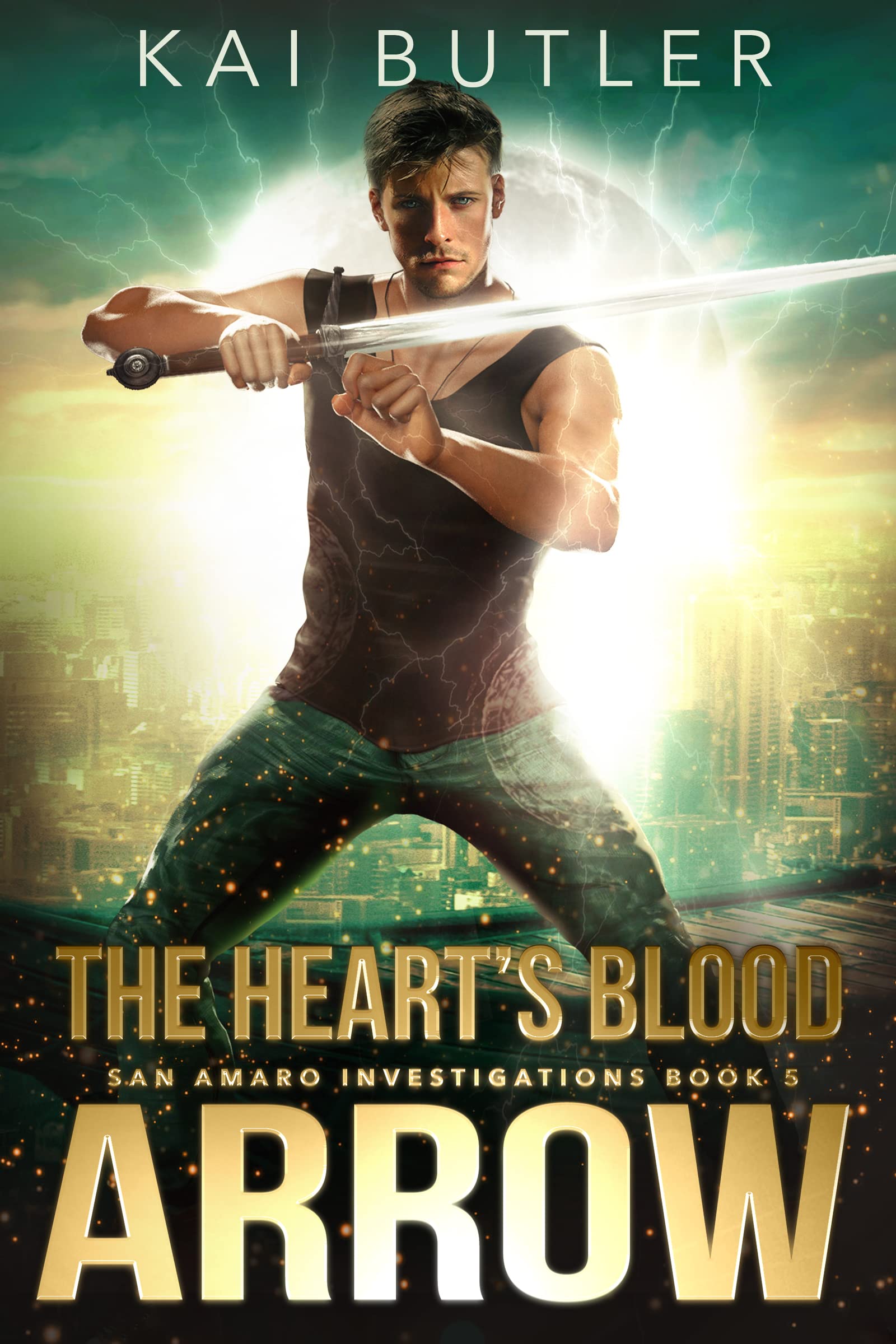 The Heart's Blood Arrow: San Amaro Investigations, Book 5