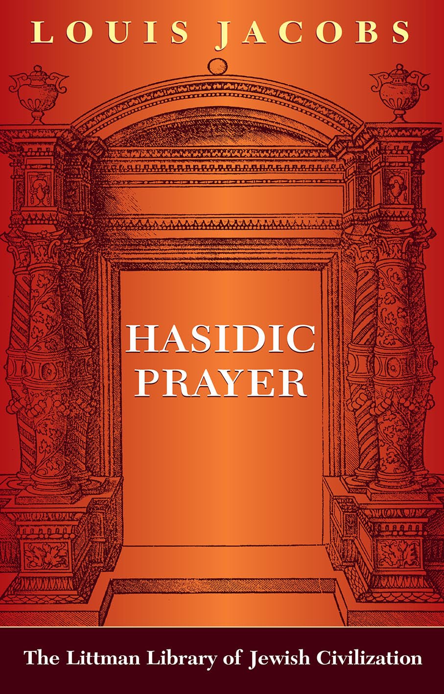 Hasidic Prayer: With a New Introduction by Louis Jacobs - 9781874774181