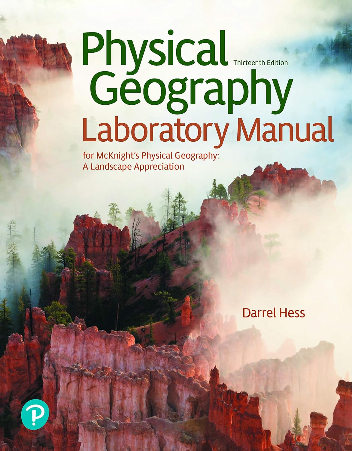 Physical Geography Laboratory Manual 13, Hess, Darrel